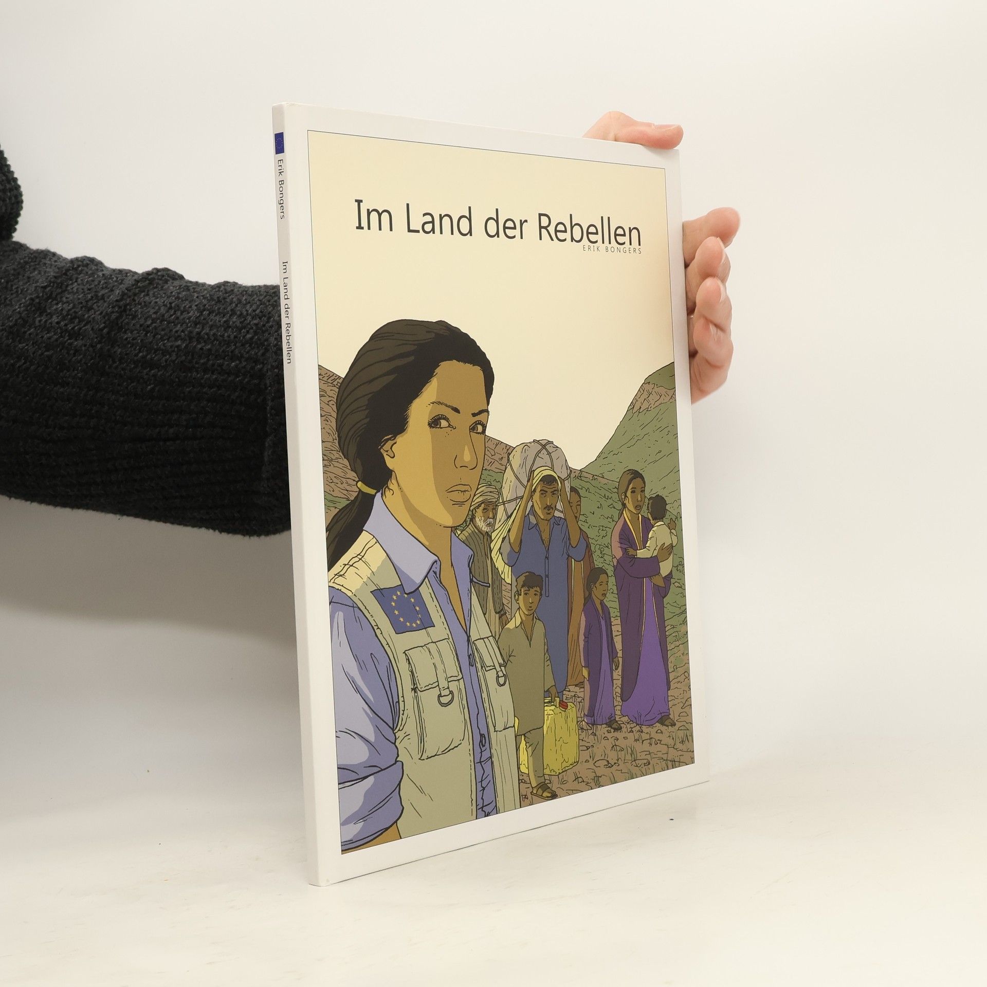 Erik Bongers Im Land der Rebellen