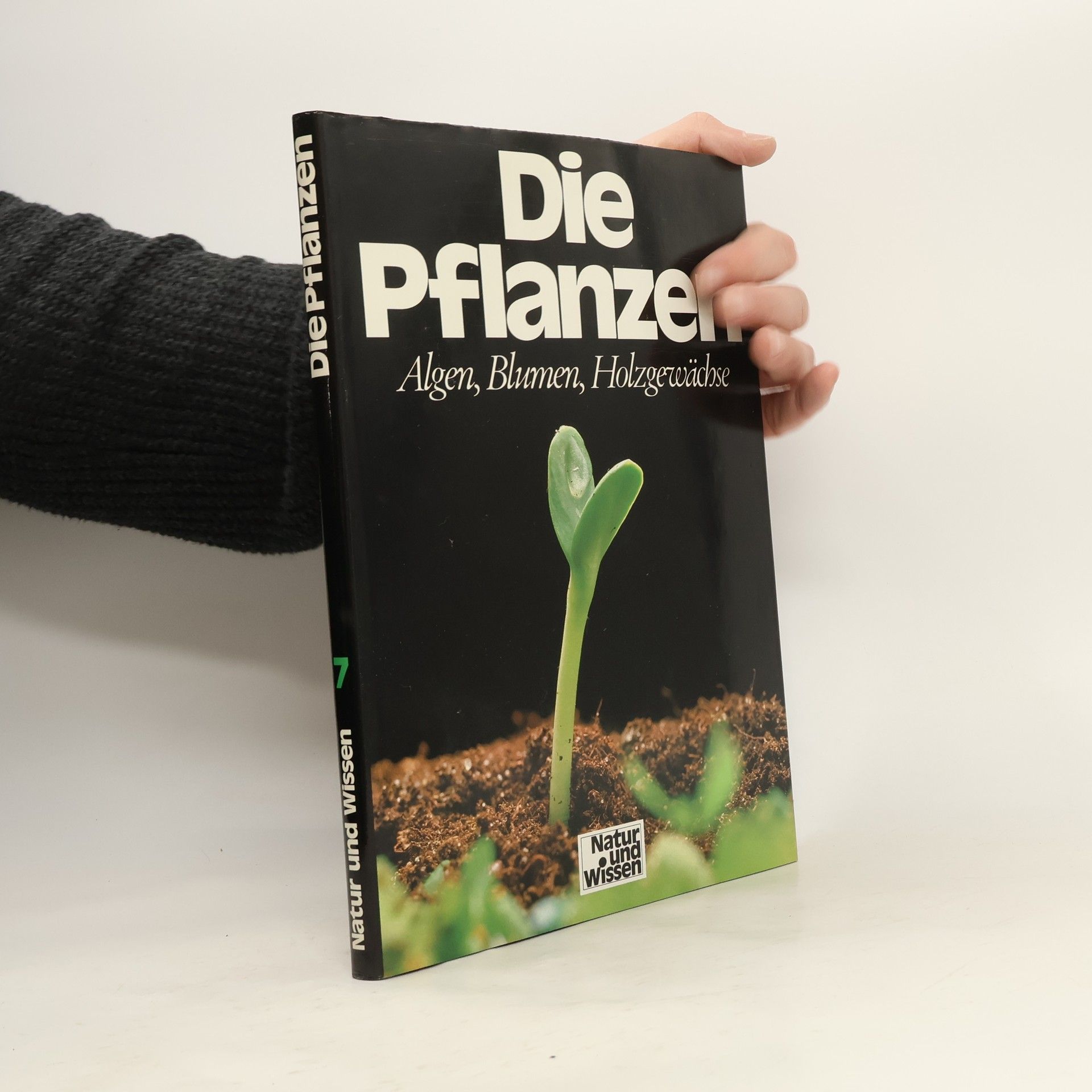 AA.VV. Die Pflanzen. Algen, Blumen, Holzegewäsche