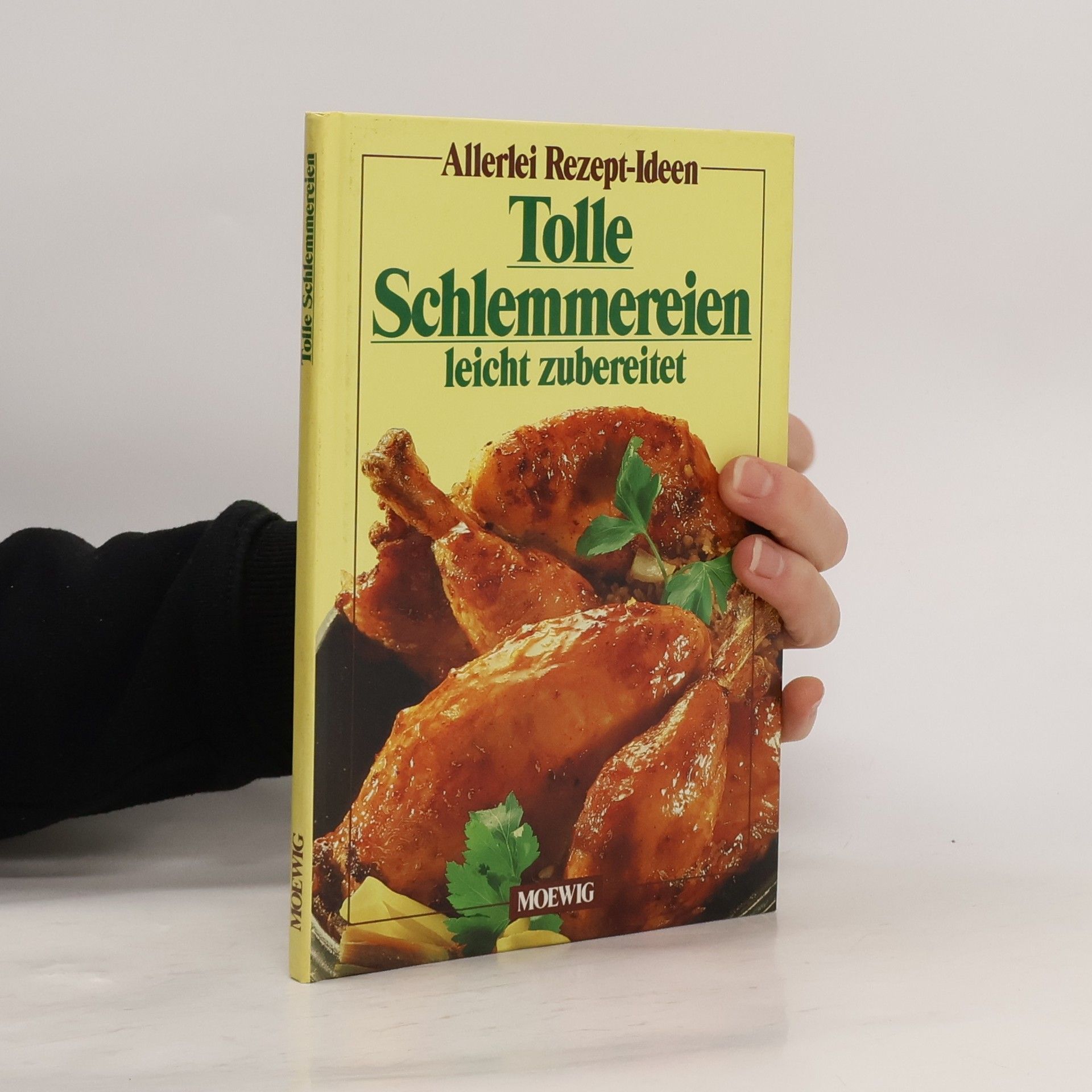 Tolle Schlemmereien leicht zubereitet