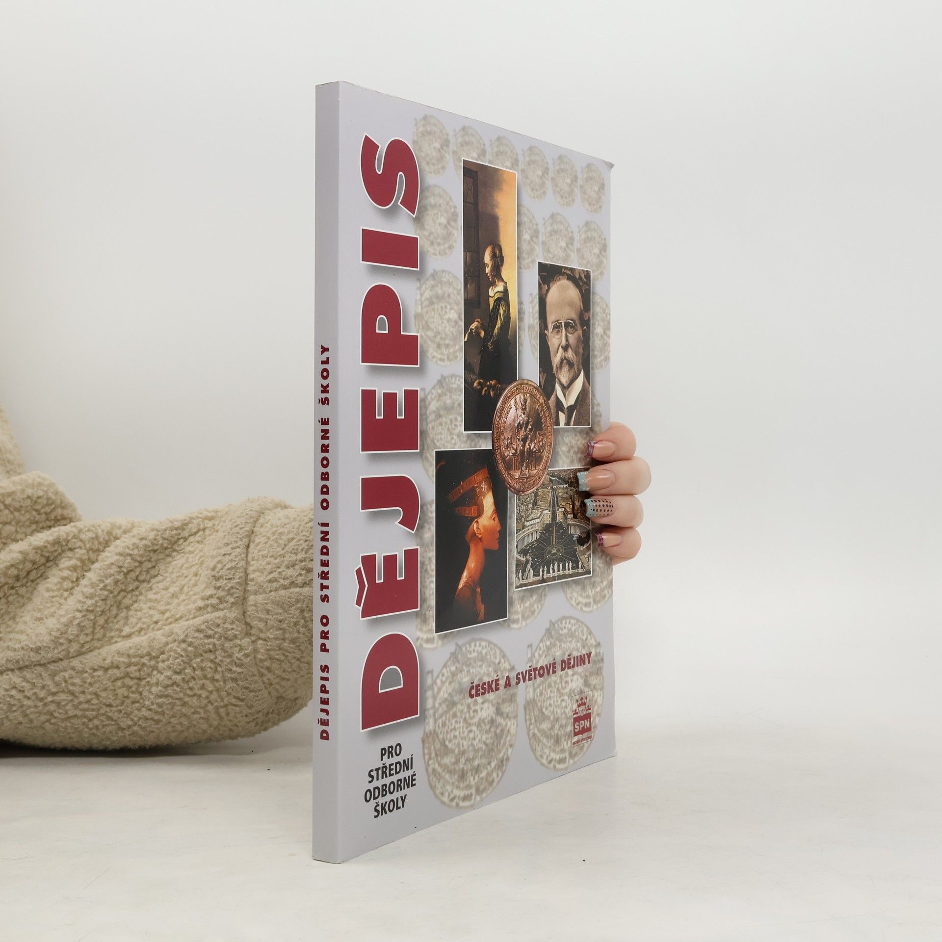 Petr Čornej Dějepis pro střední odborné školy. České a světové dějiny