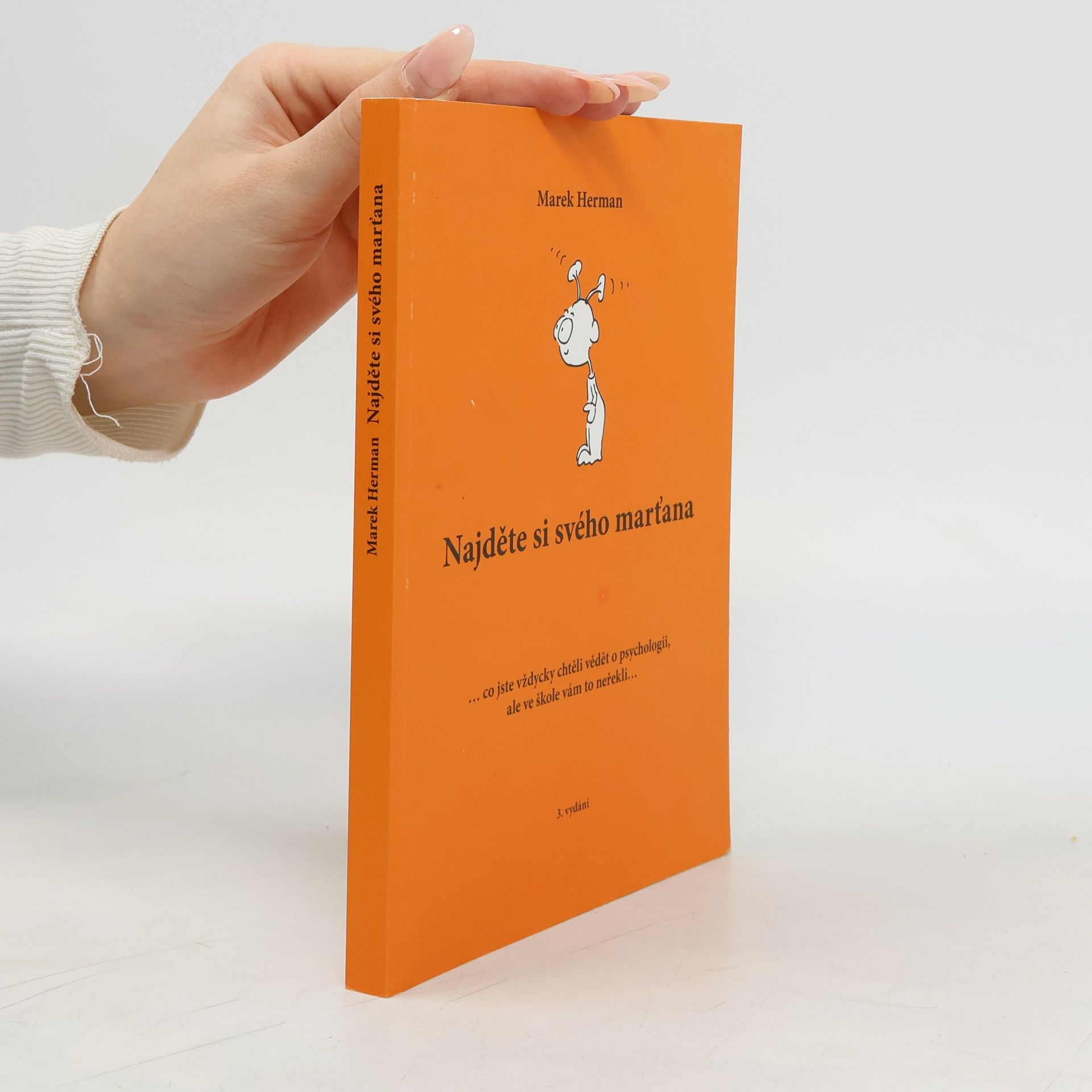 Marek Herman Najděte si svého marťana