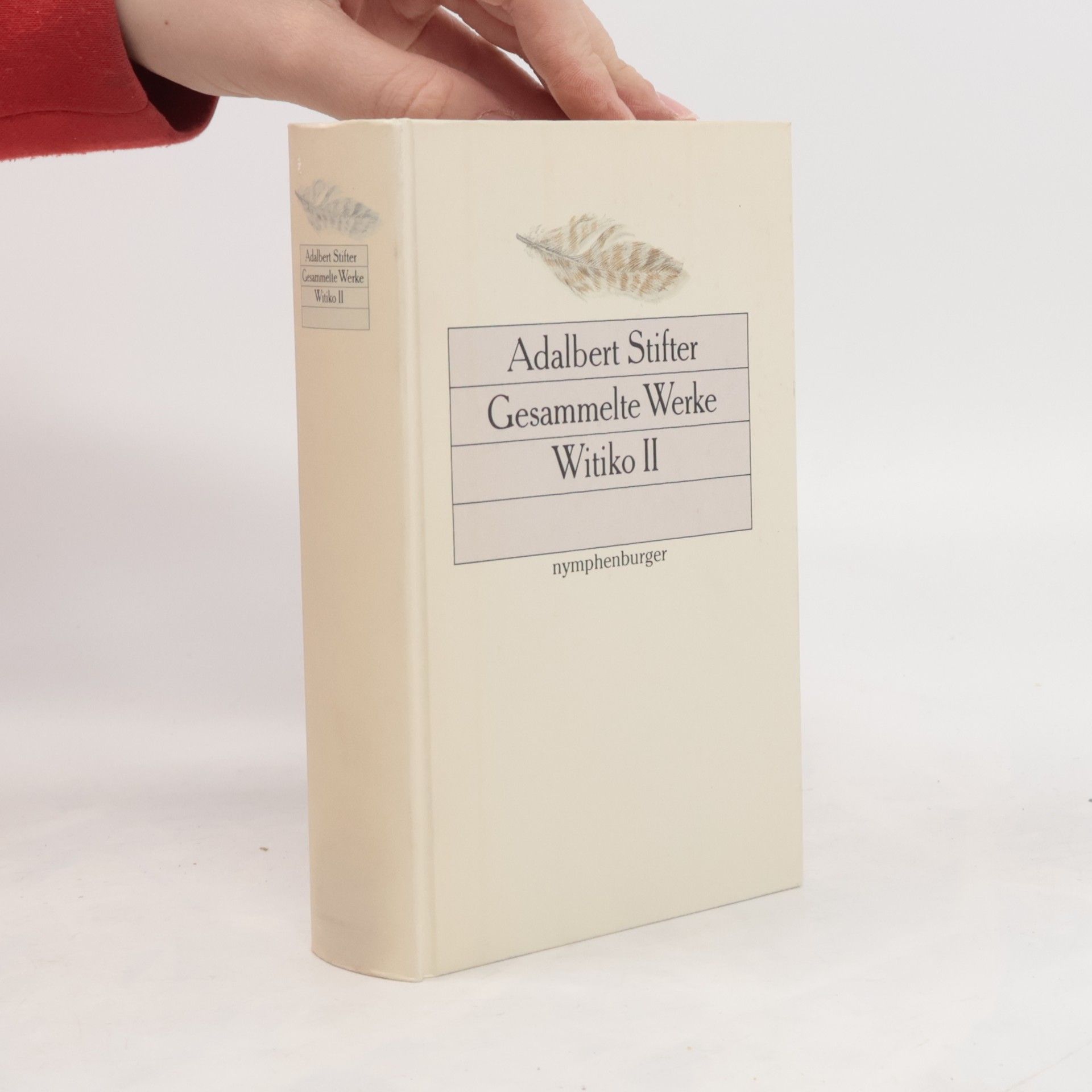 Adalbert Stifter Gesammelte Werke. Witiko II