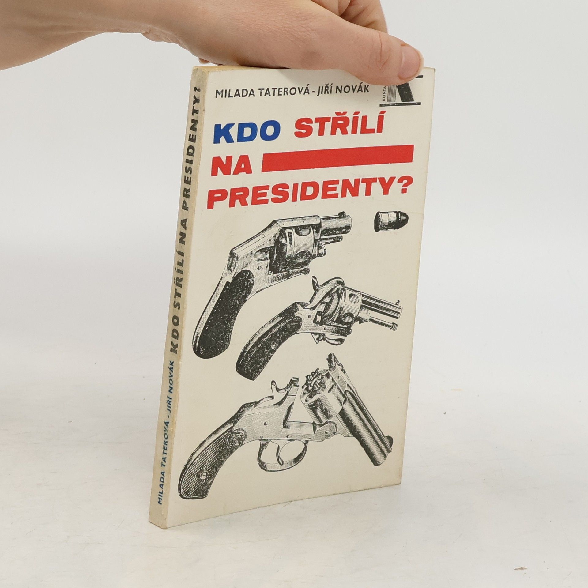 Kdo střílí na presidenty?