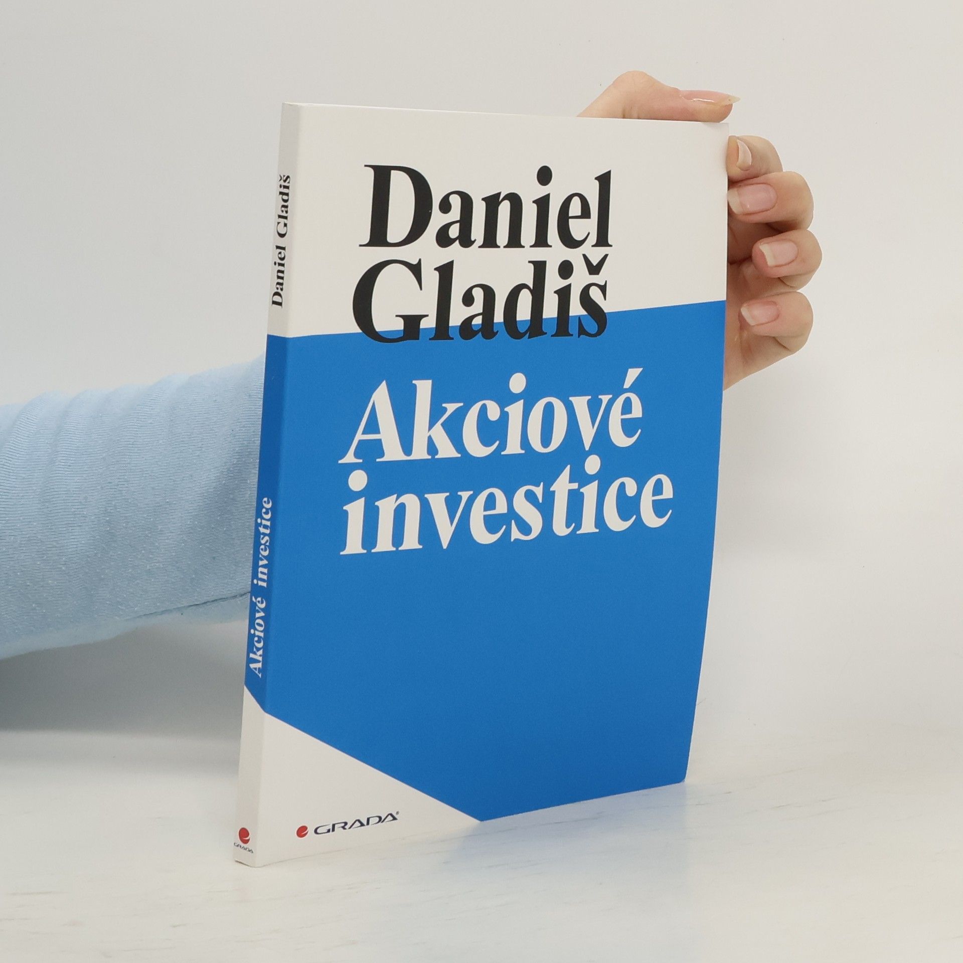 Daniel Gladiš Akciové investice