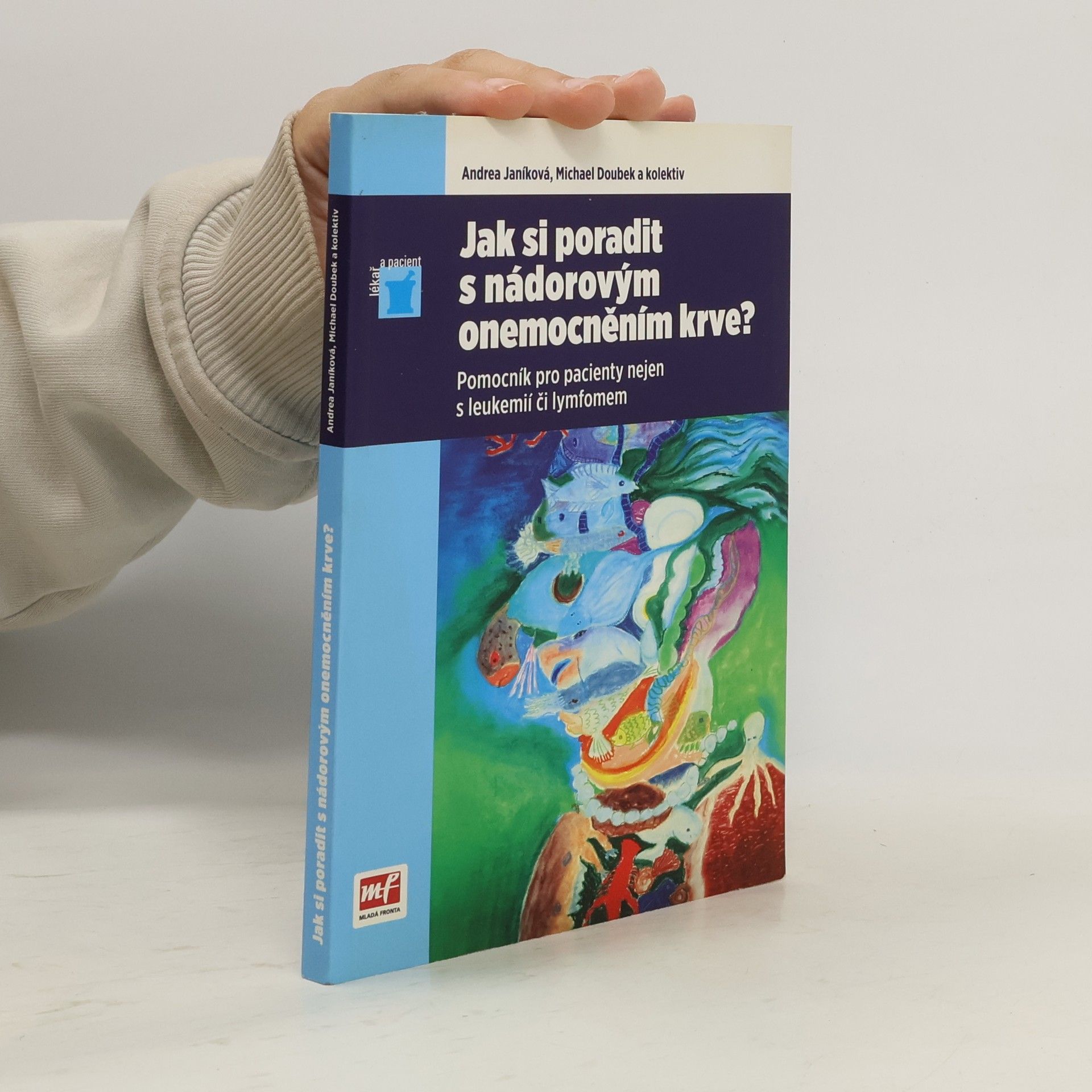 Jak si poradit s nádorovým onemocněním krve?