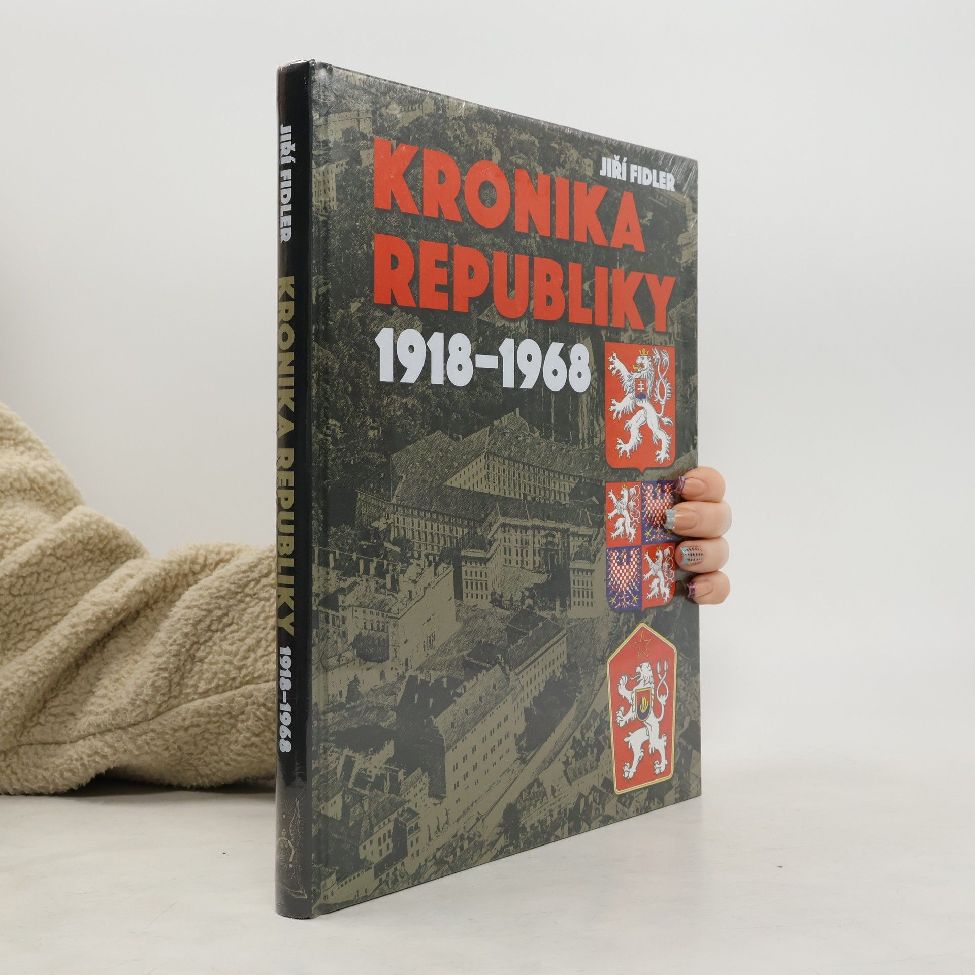 Jiří Fidler Kronika republiky 1918-1968