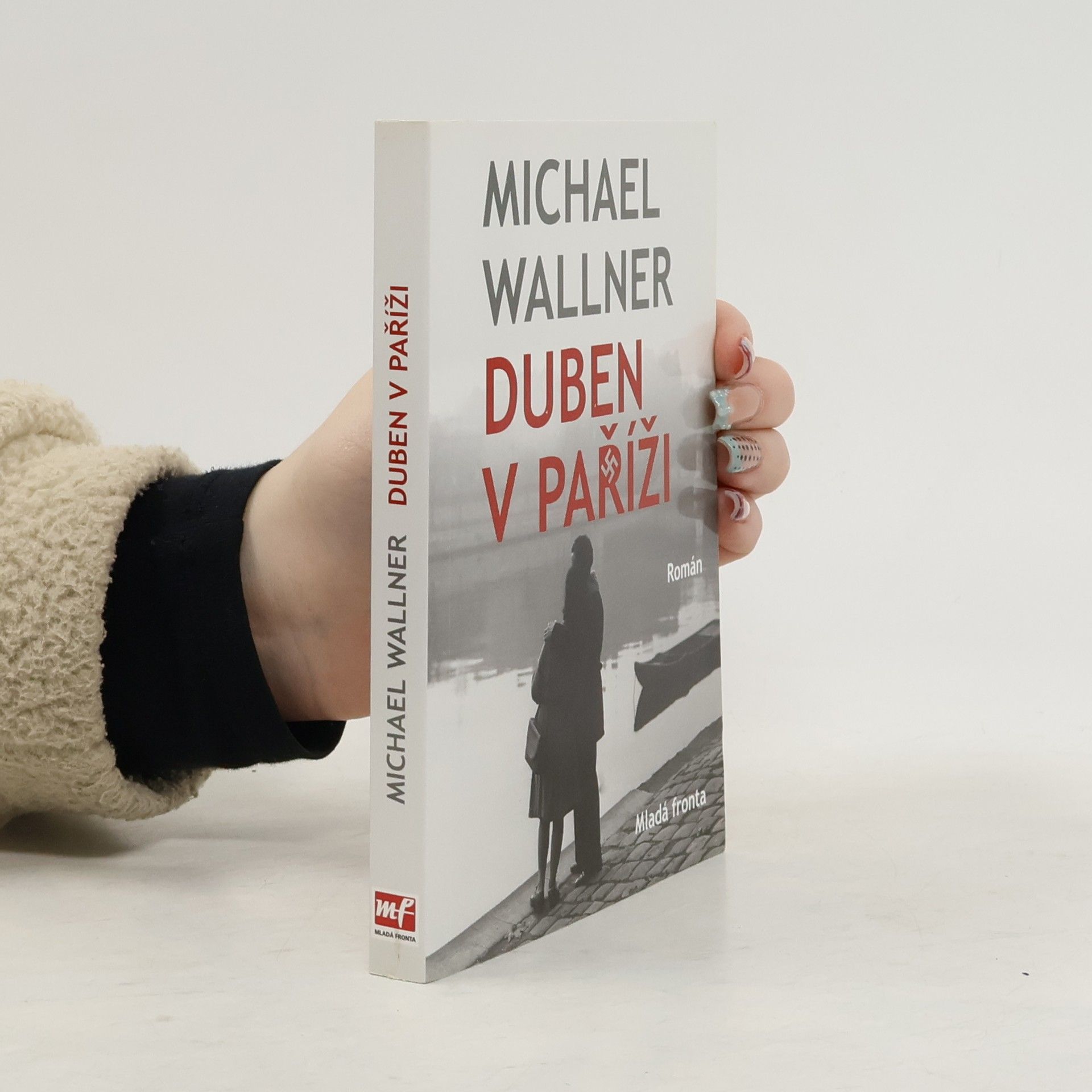 Michael Wallner Duben v Paříži
