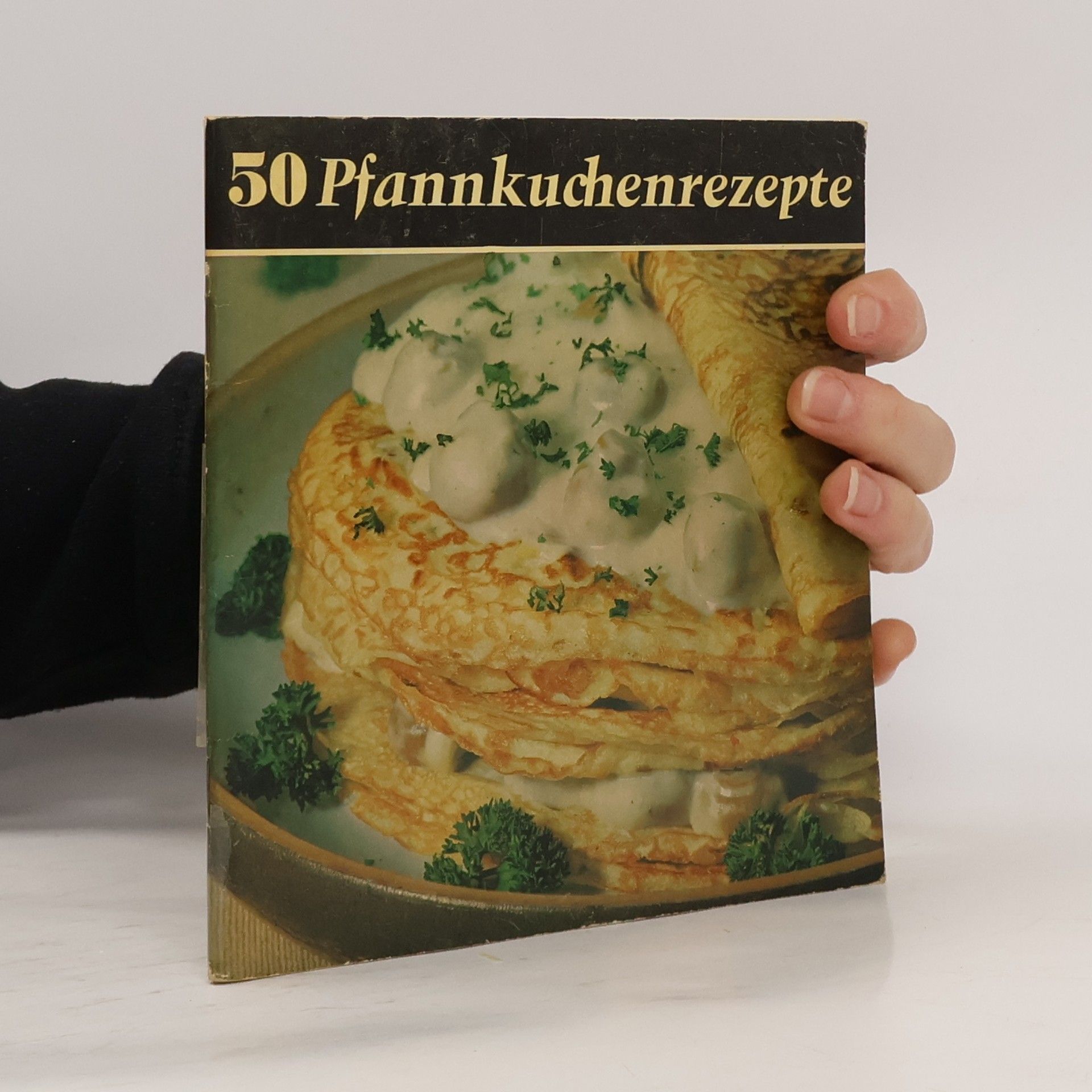 Kolektiv autorů 50 Pfannkuchenrezepte