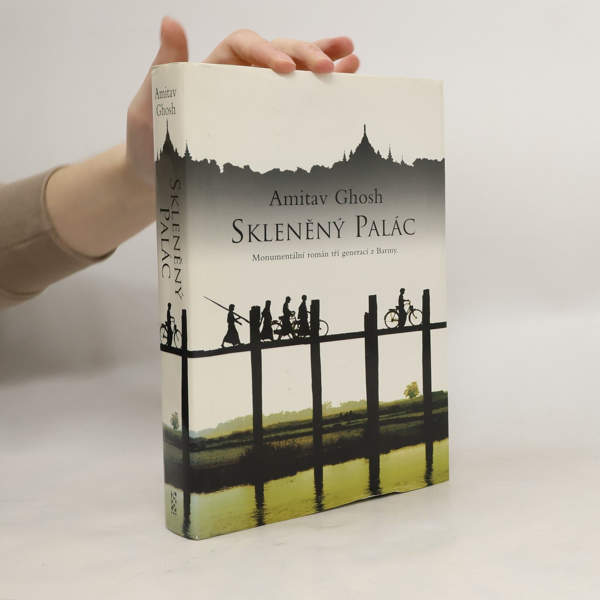 Amitav Ghosh Skleněný palác. Monumentální román tří generací z Barmy