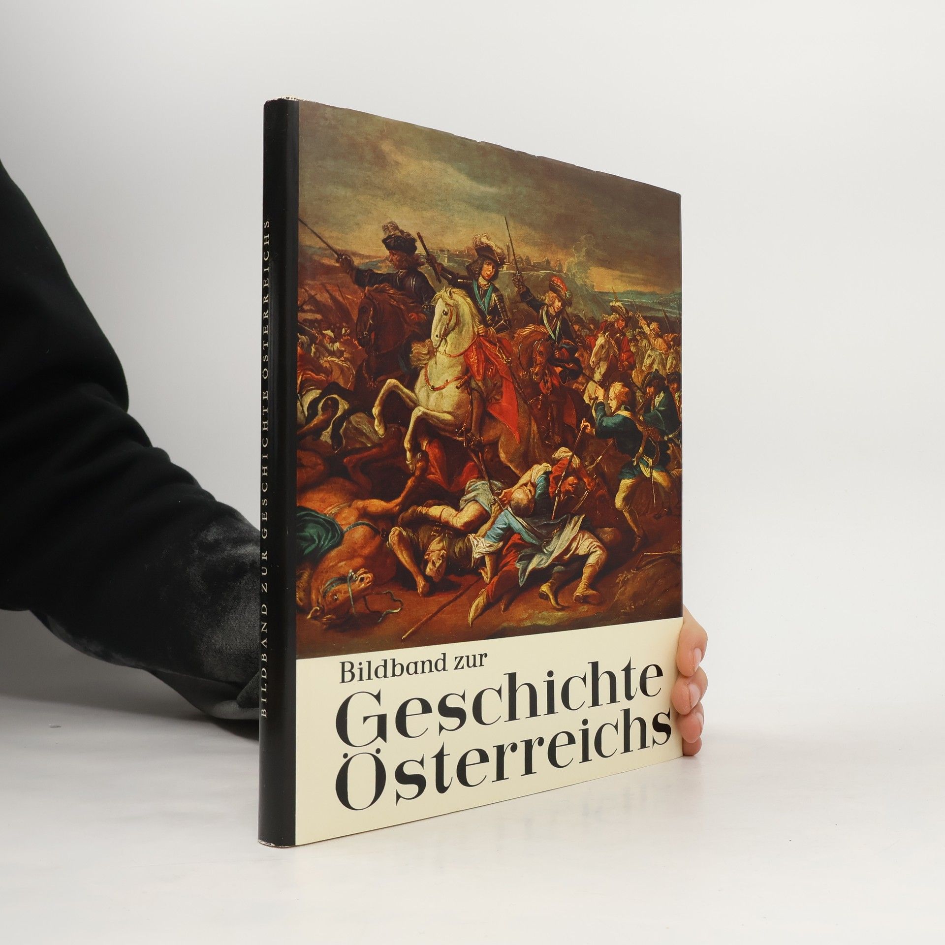 Herbert Zippe Bilband zur Geschichte Österreichs