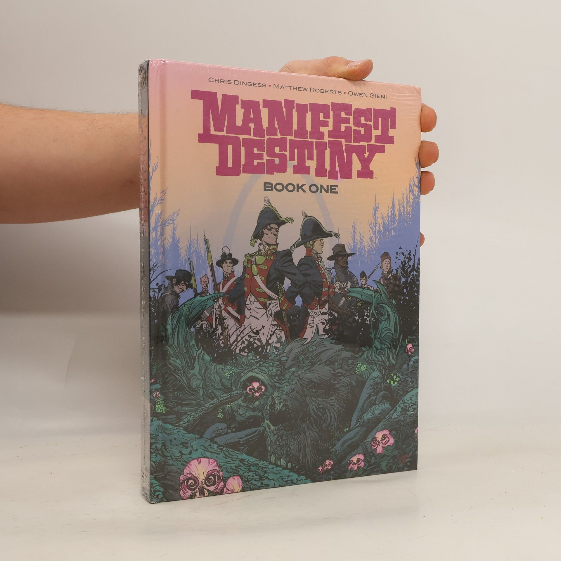 Chris Dingess Manifest Destiny Deluxe Edition Book 1