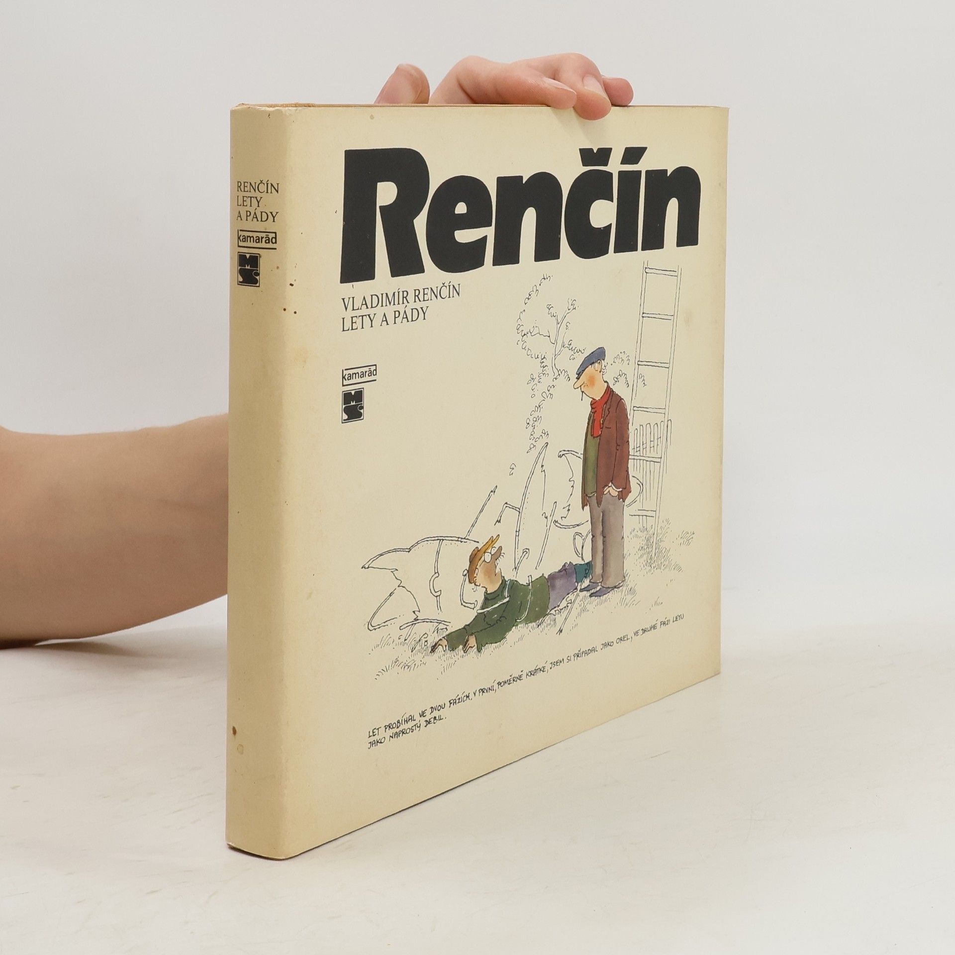 Vladimír Renčín Lety a pády