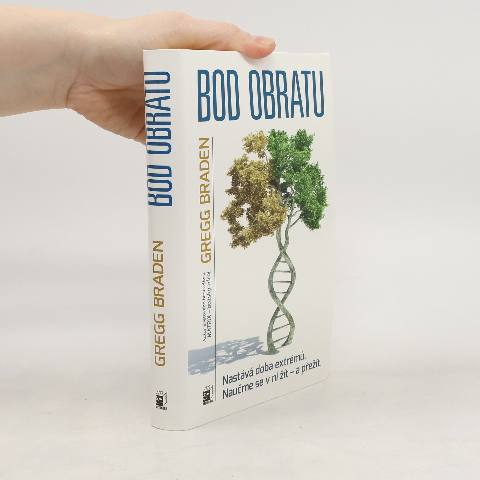 Gregg Braden Bod obratu