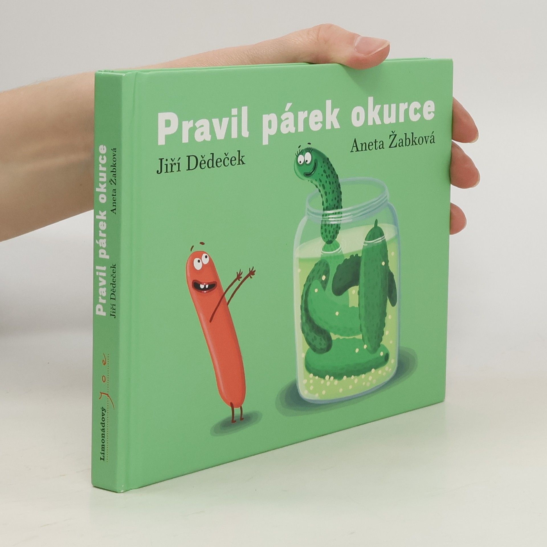 Jiří Dědeček Pravil párek okurce