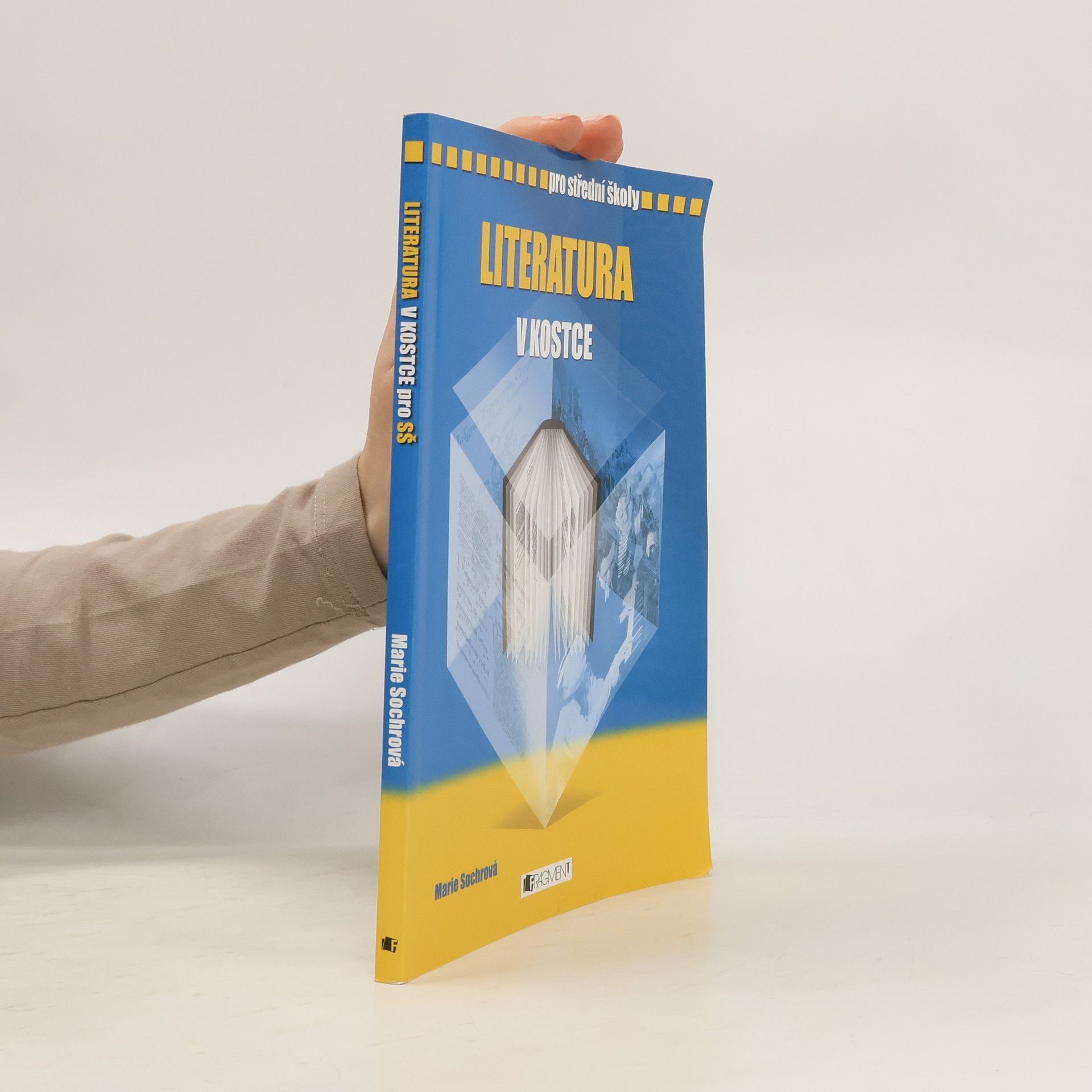 Marie Sochrová Literatura v kostce : pro střední školy