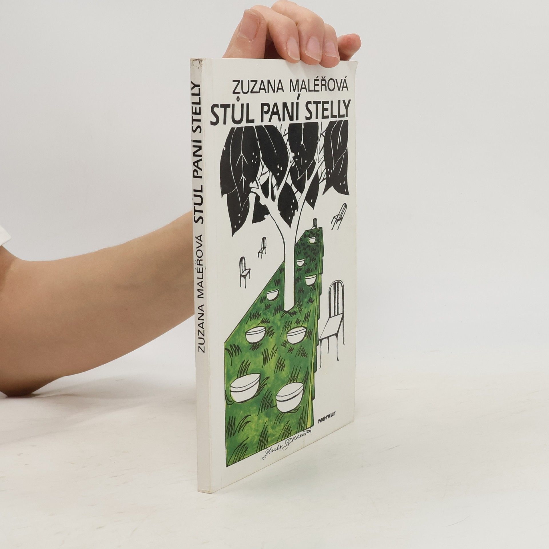 Zuzana Maléřová Stůl paní Stelly