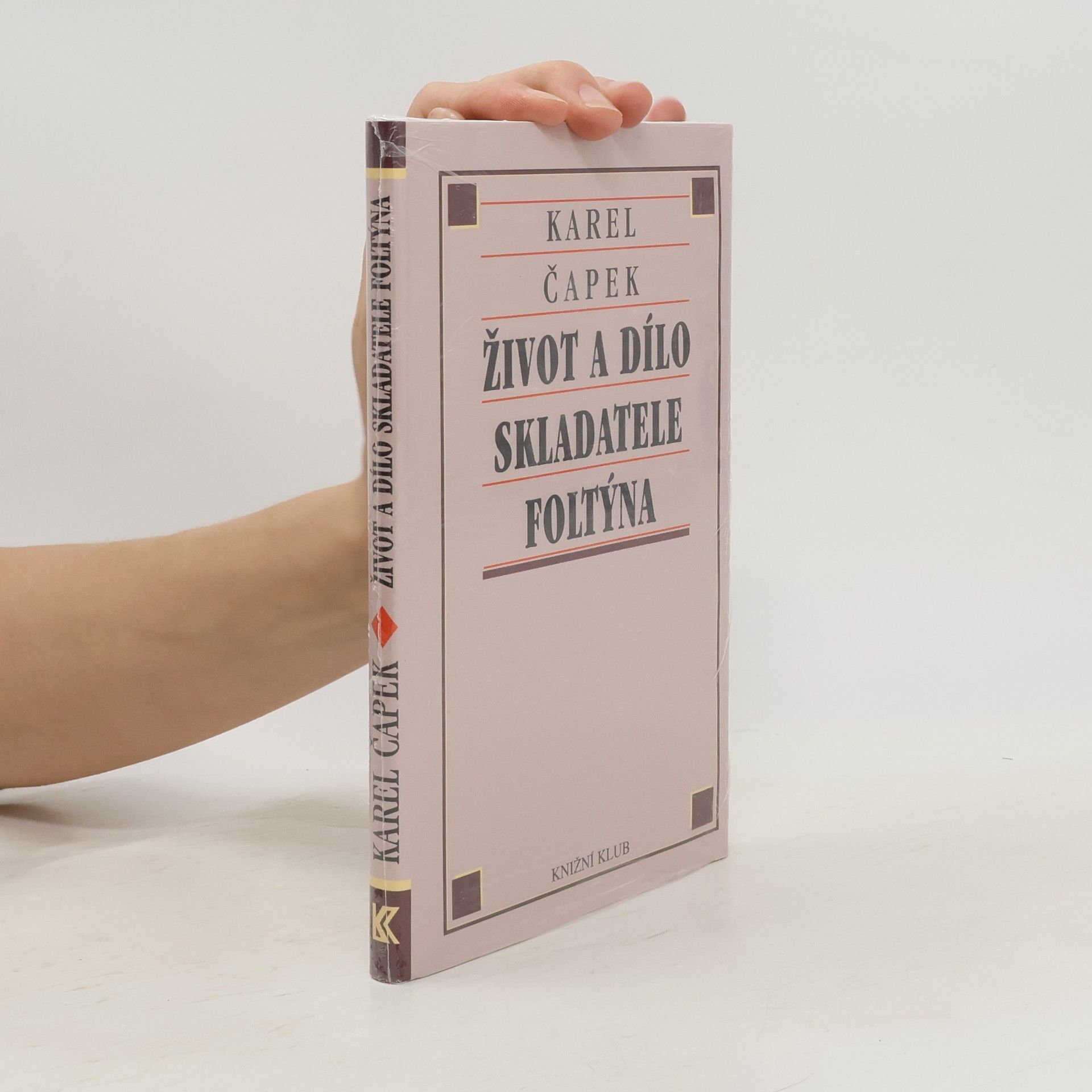 Karel Čapek Život a dílo skladatele Foltýna