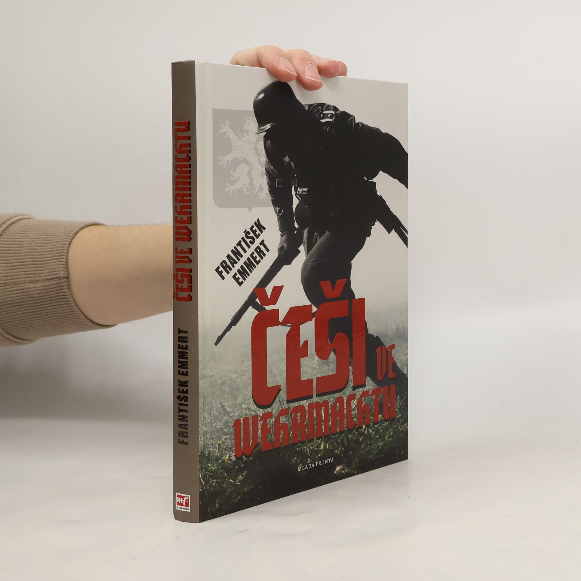 Češi ve wehrmachtu : zamlčované osudy