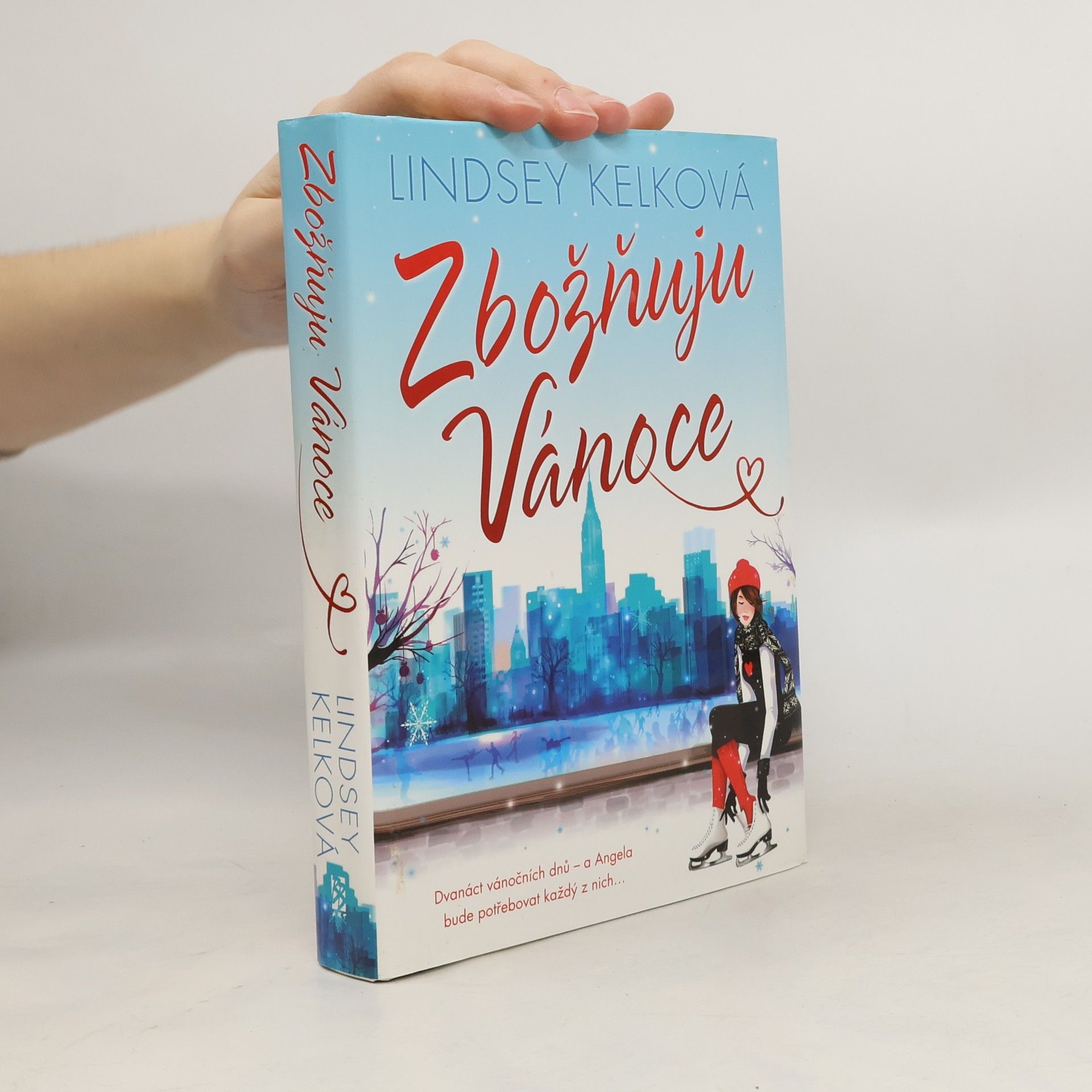 Lindsey Kelk Zbožňuju Vánoce