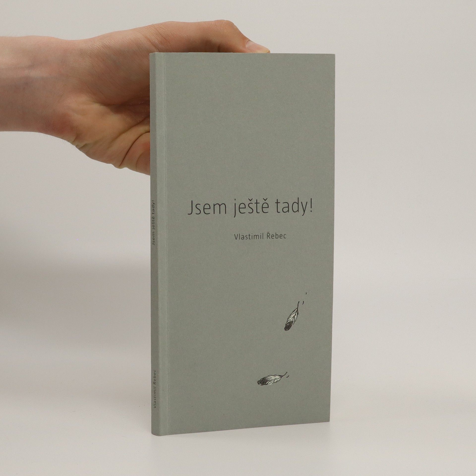 Vlastimil Řebec Jsem ještě tady!