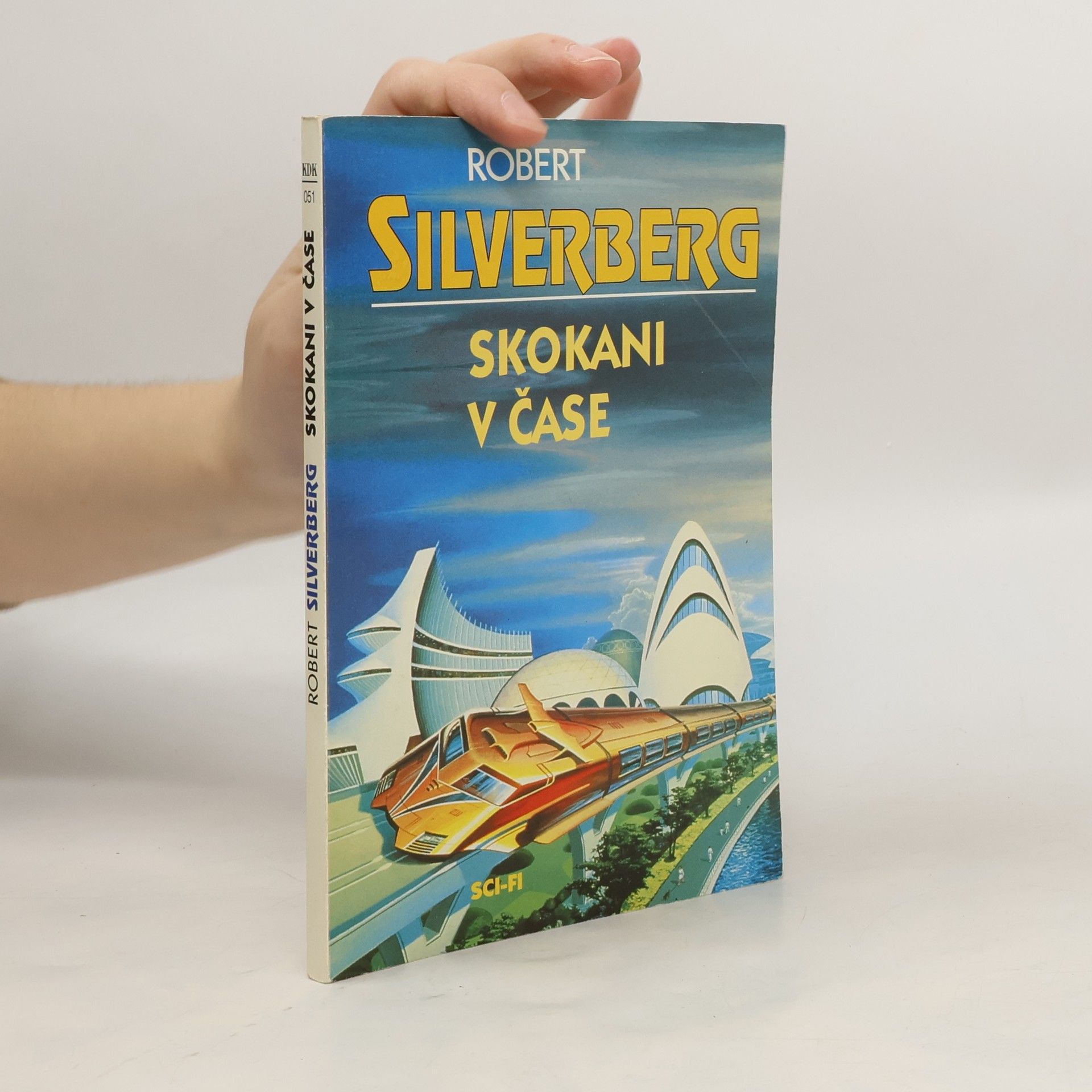 Robert Silverberg Skokani v čase