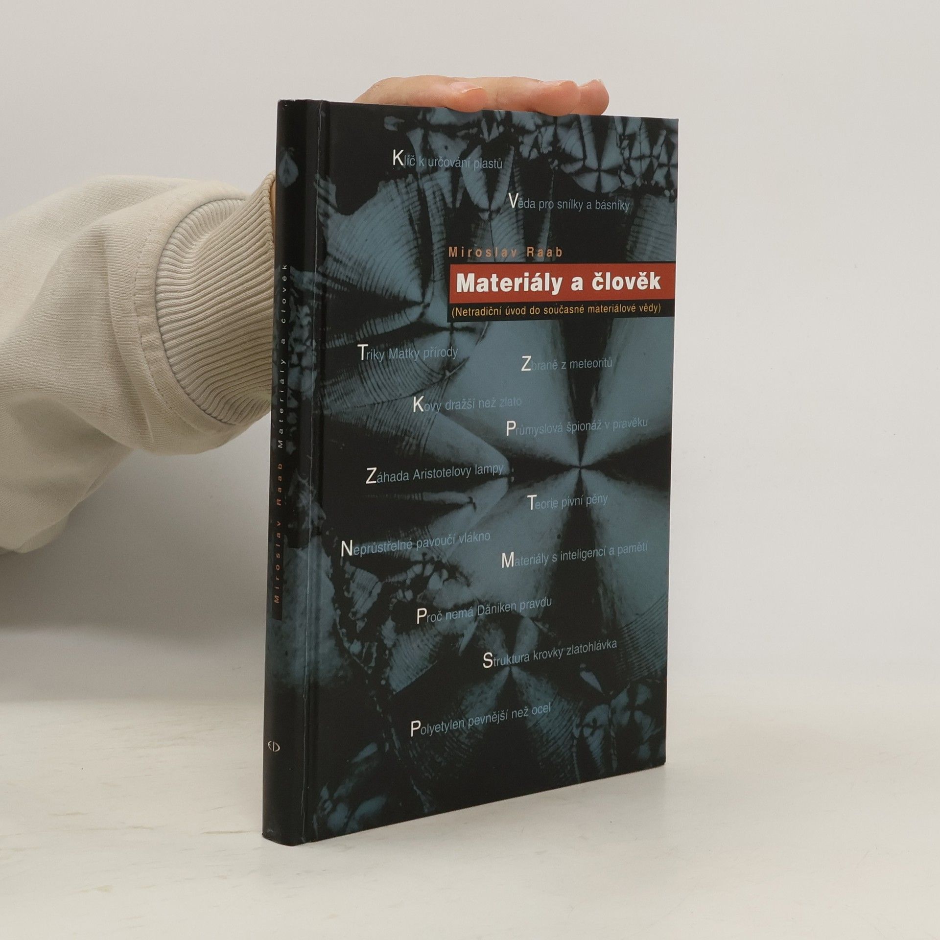 Materiály a člověk: (netradiční úvod do současné materiálové vědy)