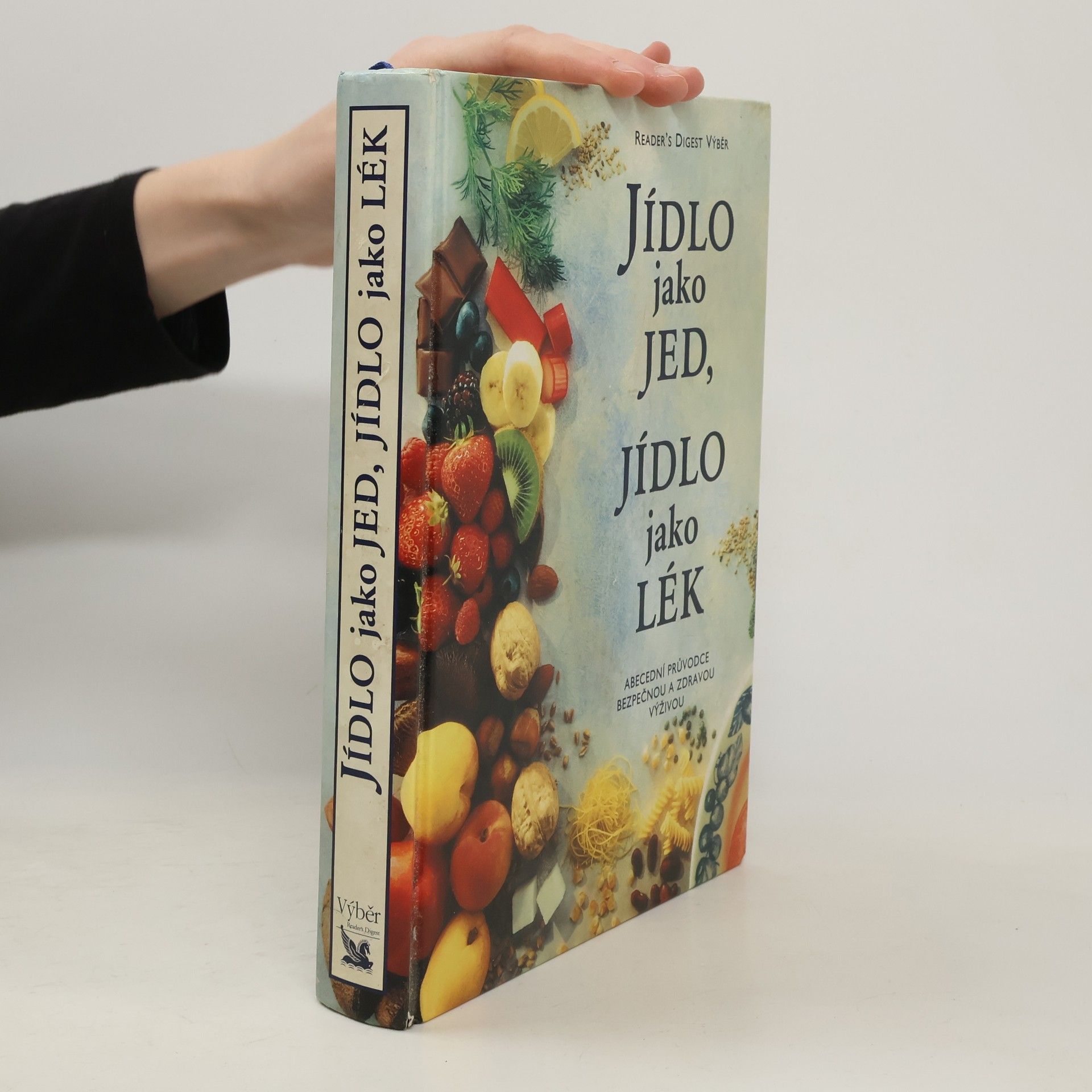 Alena Dvořáková Jídlo jako jed, jídlo jako lék