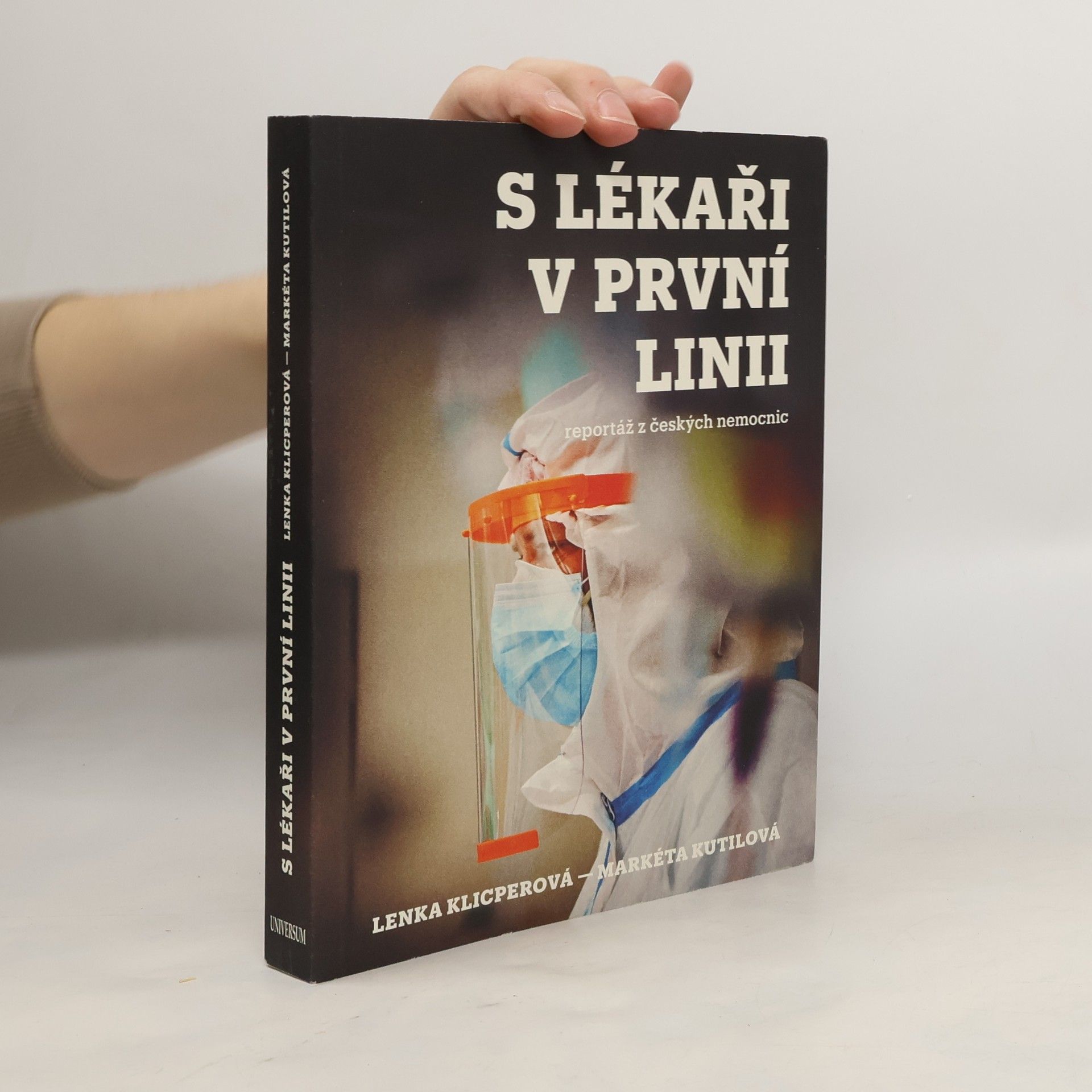 Lenka Klicperová S lékaři v první linii