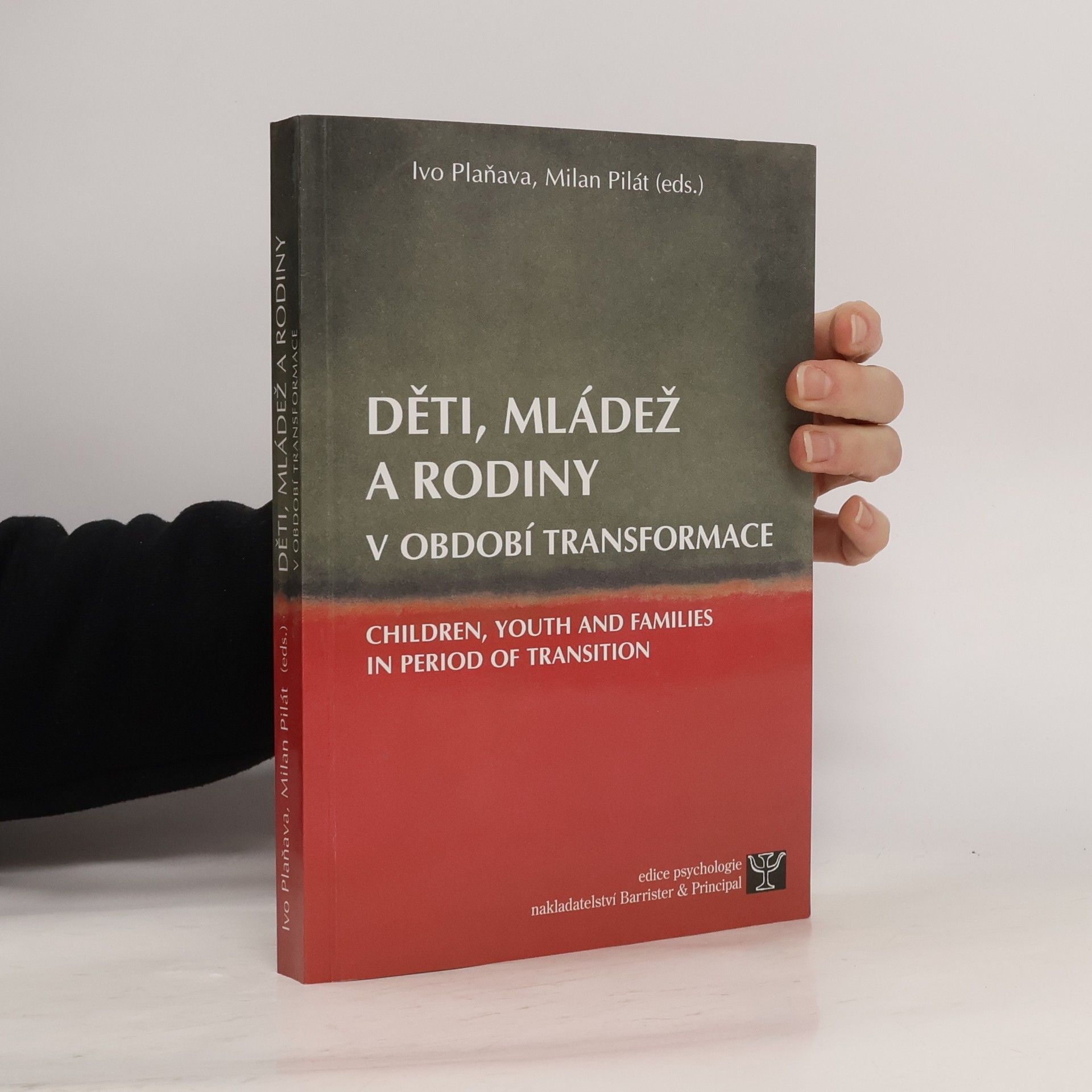 Ivo Plaňava Děti, mládež a rodiny v období transformace = Children, youth and families in period of transition: Sborník prezentací na symposiu pořádaném ve dnech 19.-21. září 2002 Fakultou sociálních studií Masarykovy univerzity Brno