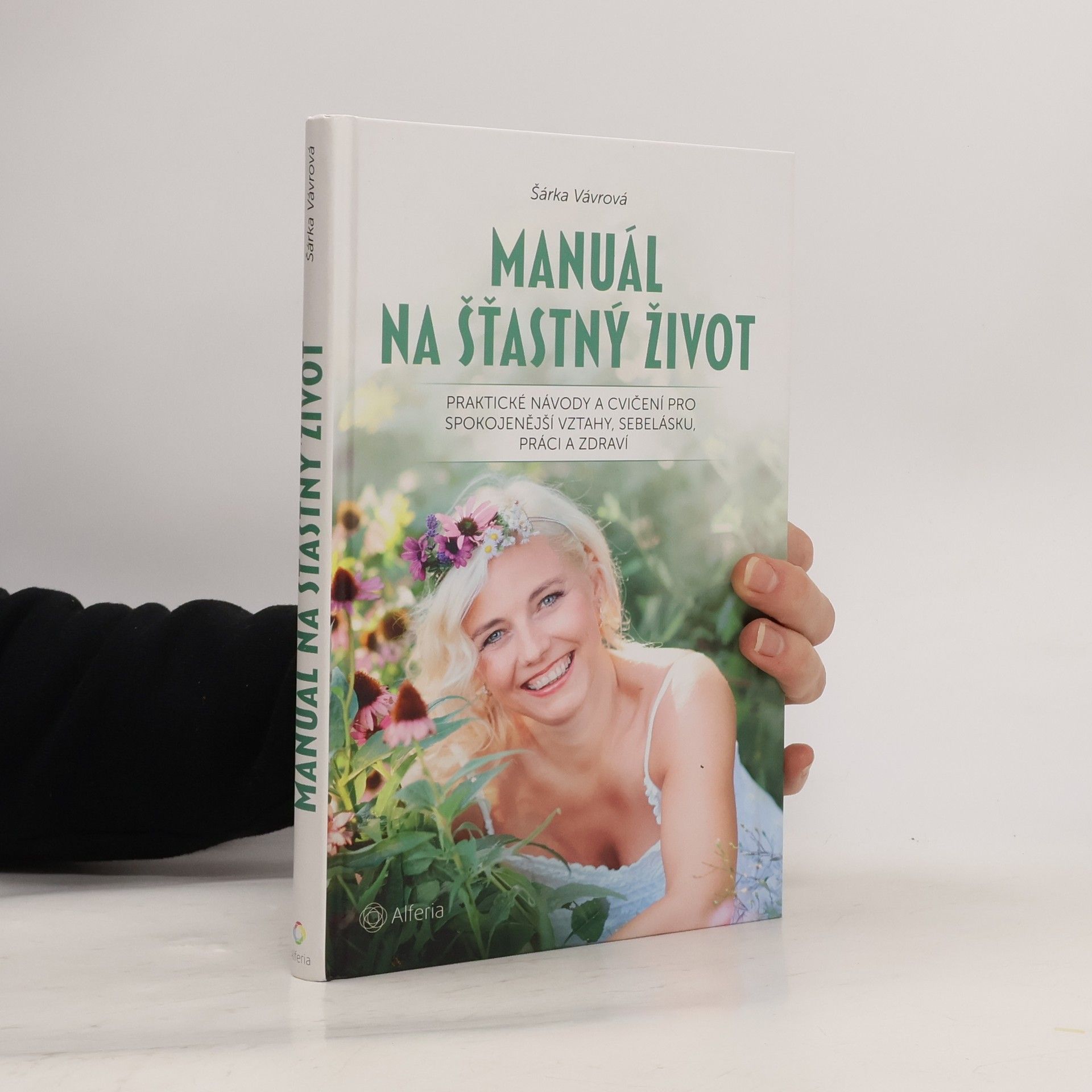 Šárka Vávrová Manuál na šťastný život