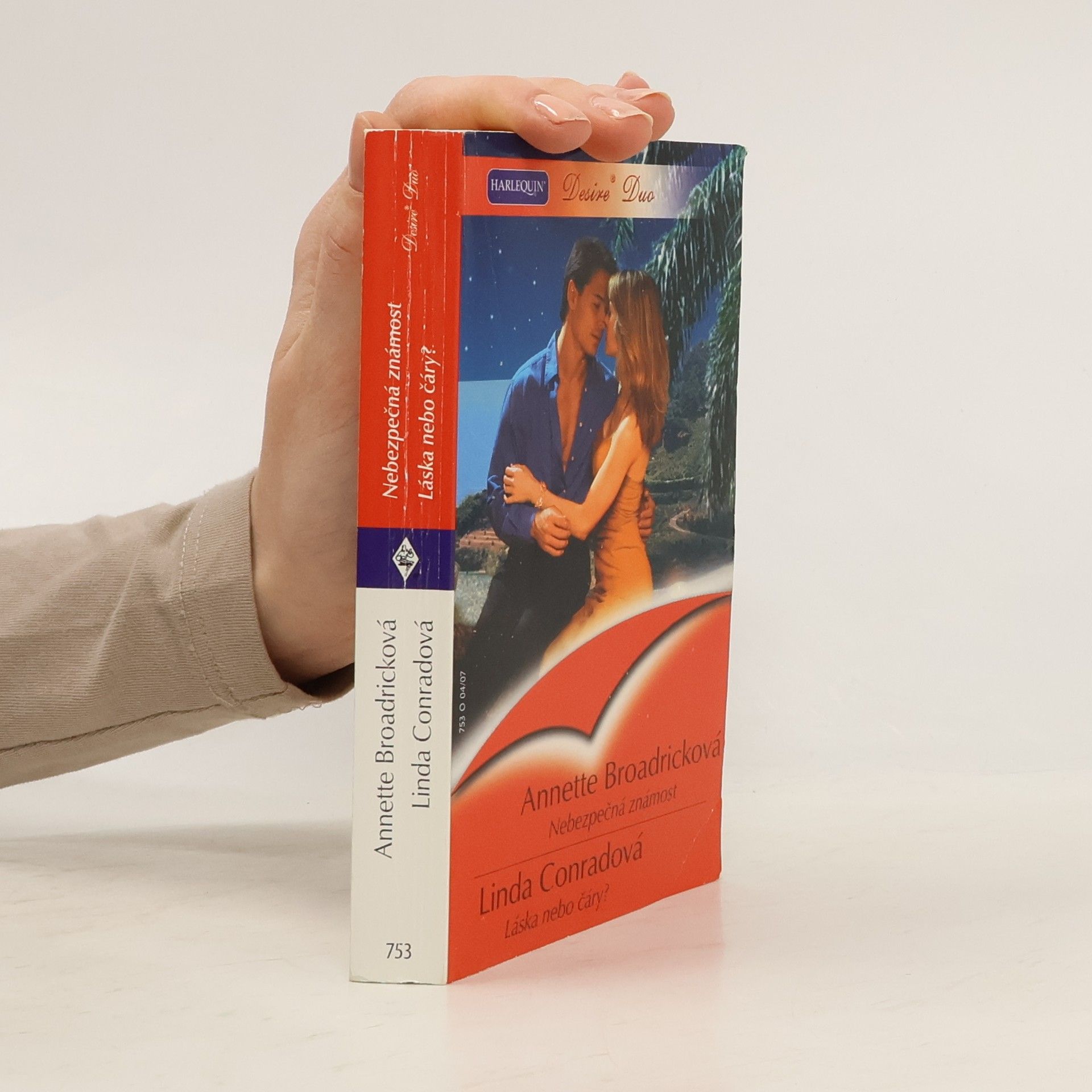 Annette Broadrick Nebezpečná známost / Láska nebo čáry?