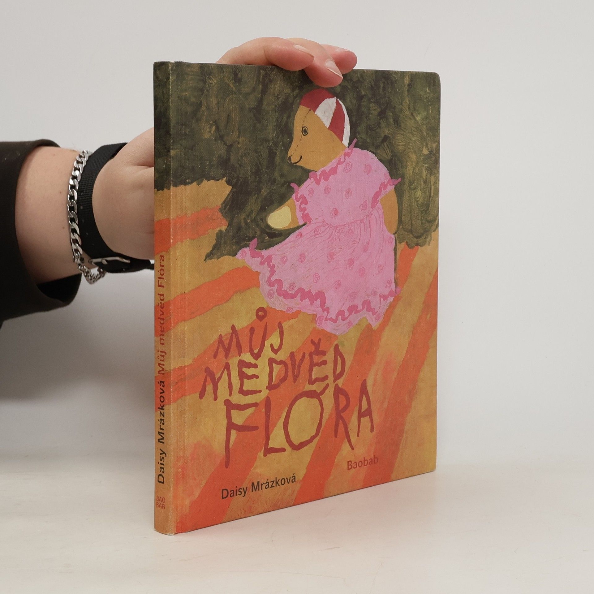 Daisy Mrázková Můj medvěd Flóra