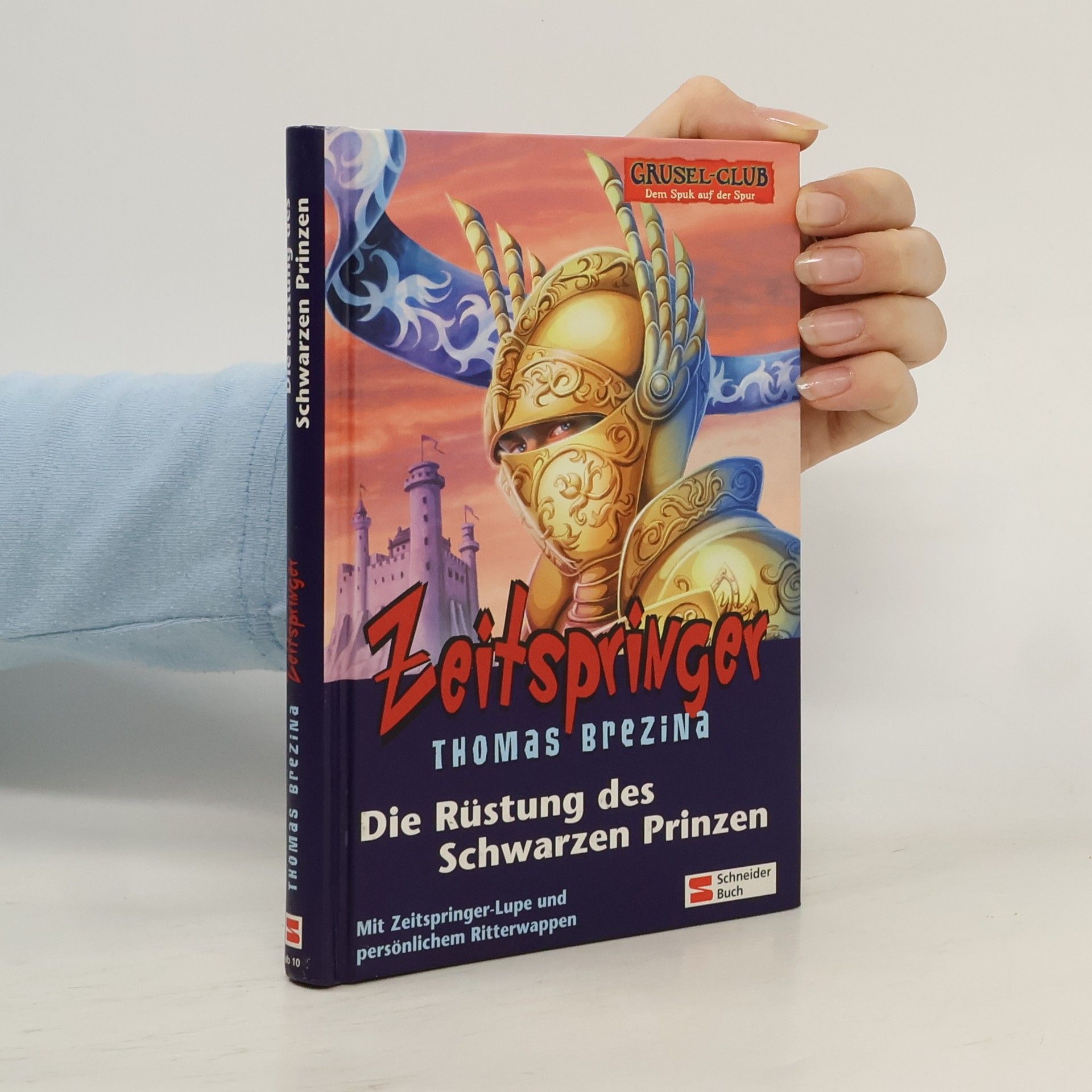 Thomas Brezina Grusel-Club Zeitspringer, Band 02. Die Rüstung des schwarzen Prinzen