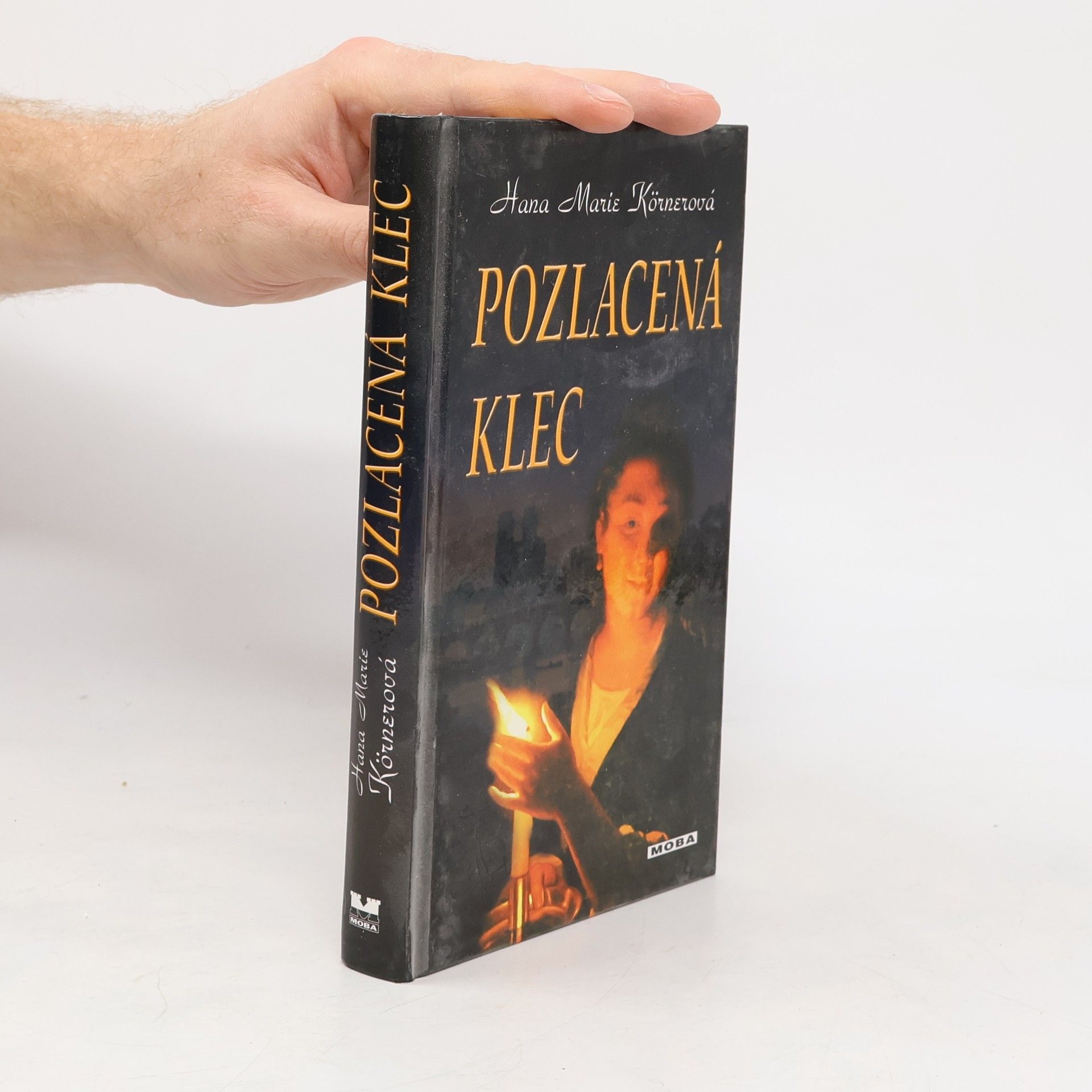 Hana Marie Körnerová Pozlacená klec