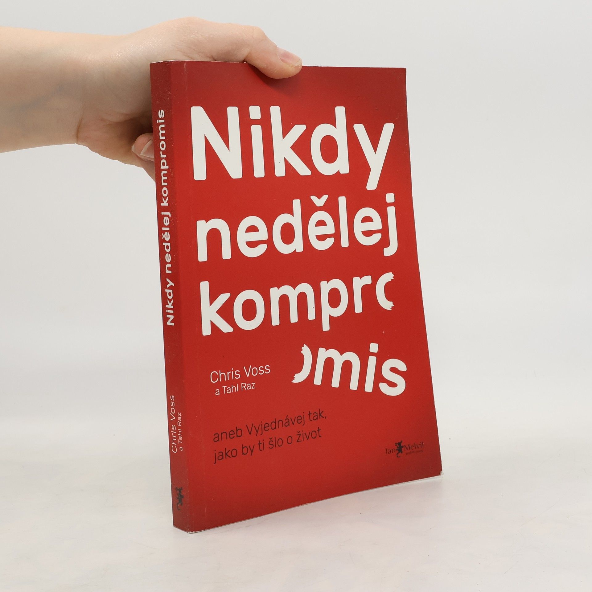 Chris Voss Nikdy nedělej kompromis