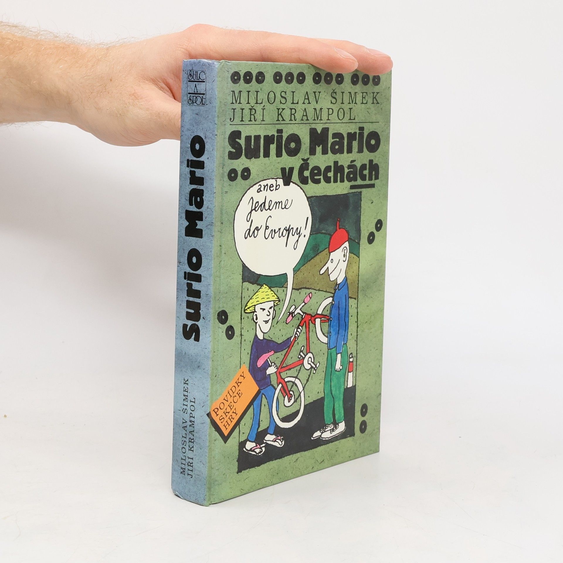 Miloslav Šimek Surio Mario v Čechách, aneb, Jedeme do Evropy