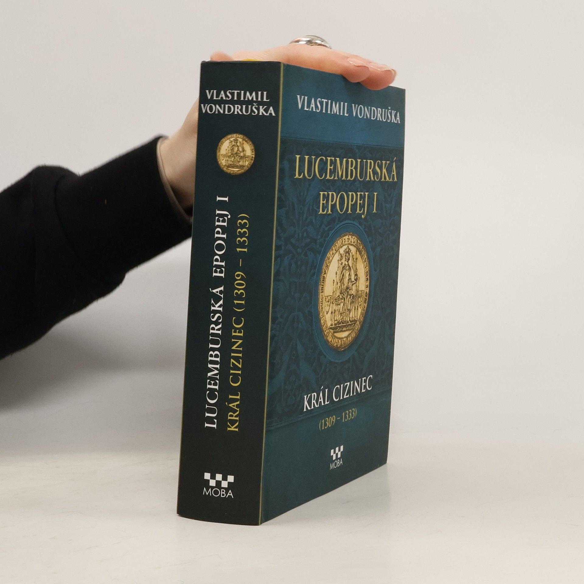 Vlastimil Vondruška Lucemburská epopej I.