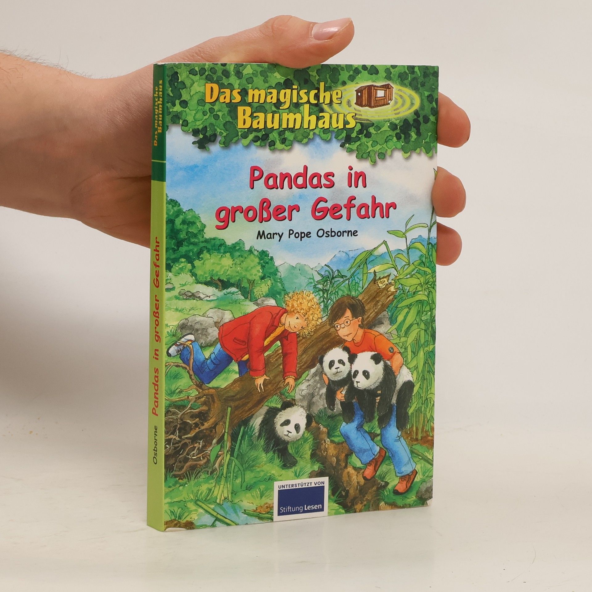 Mary Pope Osborne Das magische Baumhaus. Pandas in großer Gefahr
