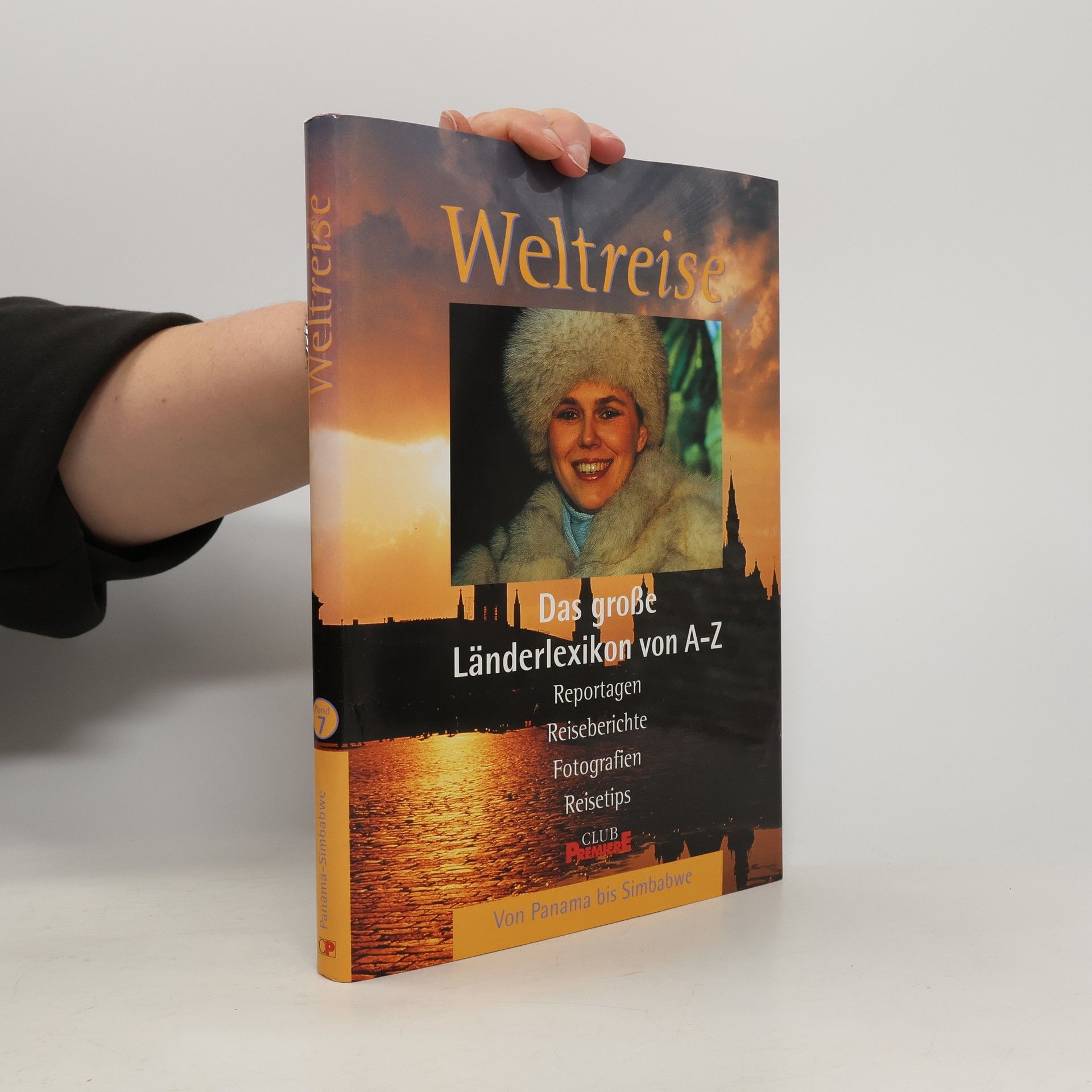 Kolektiv autorů Weltreise. Das große Länderlexikon von A-Z. Band 7