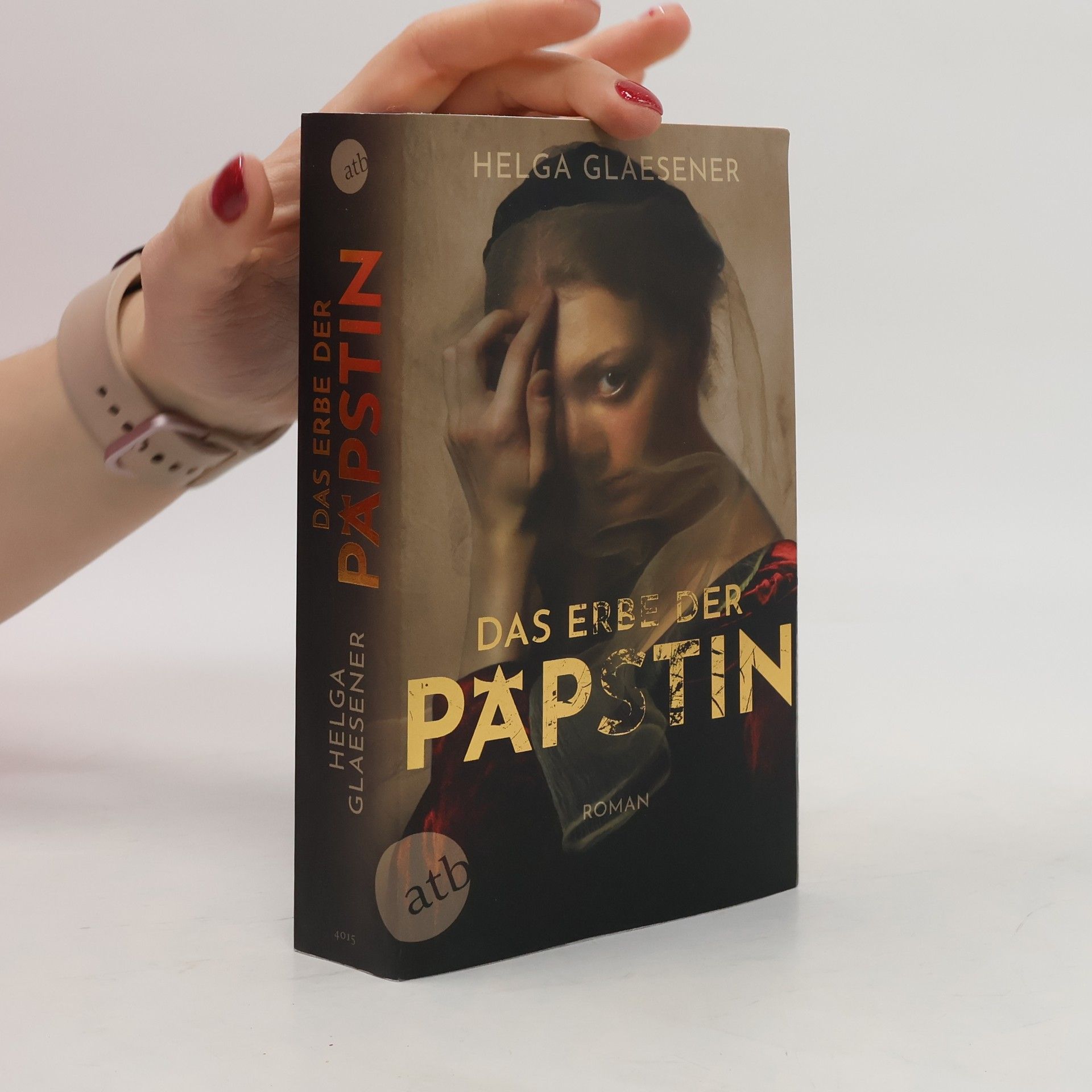 Helga Glaesener Das Erbe der Päpstin