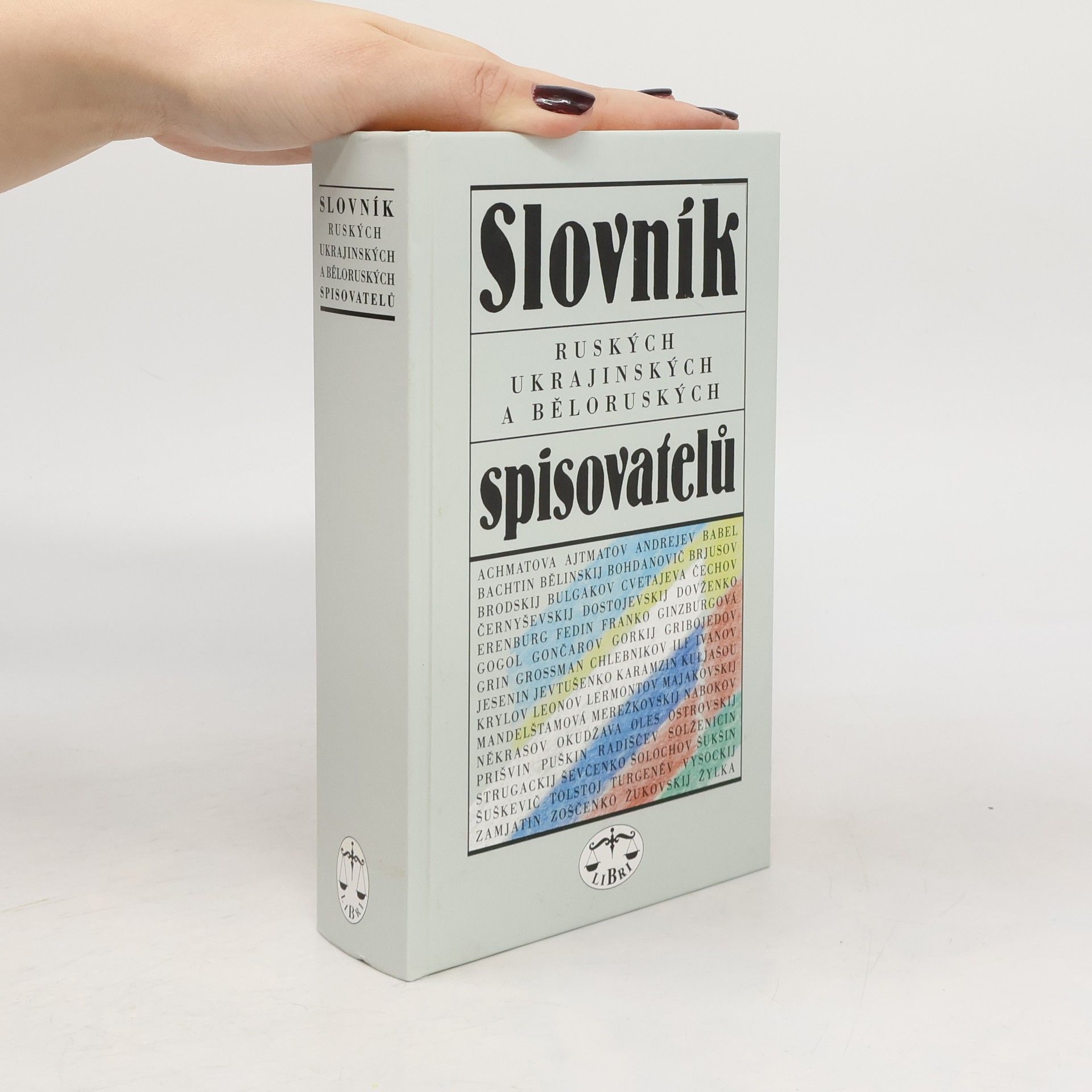 Collectif d'auteurs Slovník ruských, ukrajinských a běloruských spisovatelů