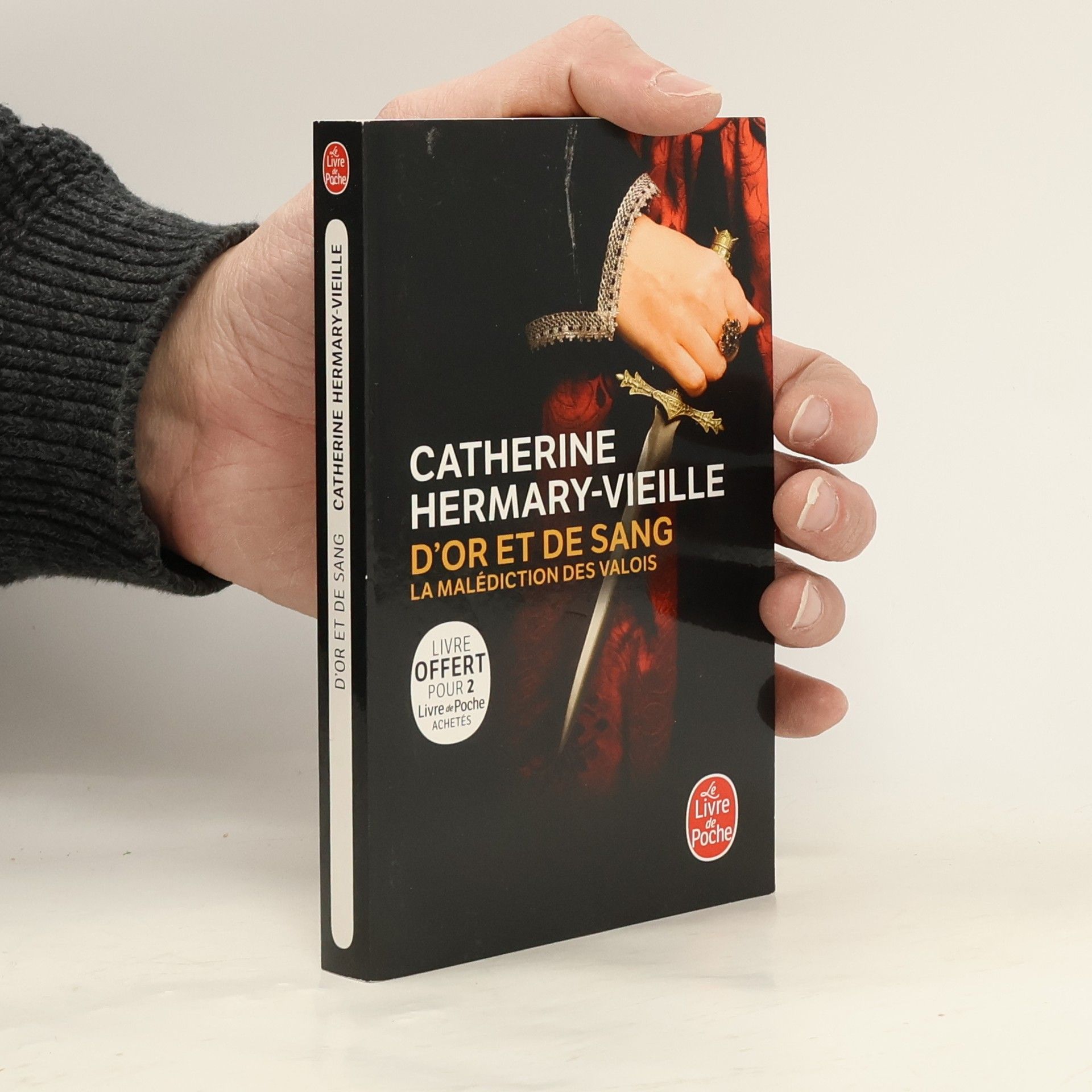 Catherine Hermary Vieille D'or et de sang: La malédiction des Valois