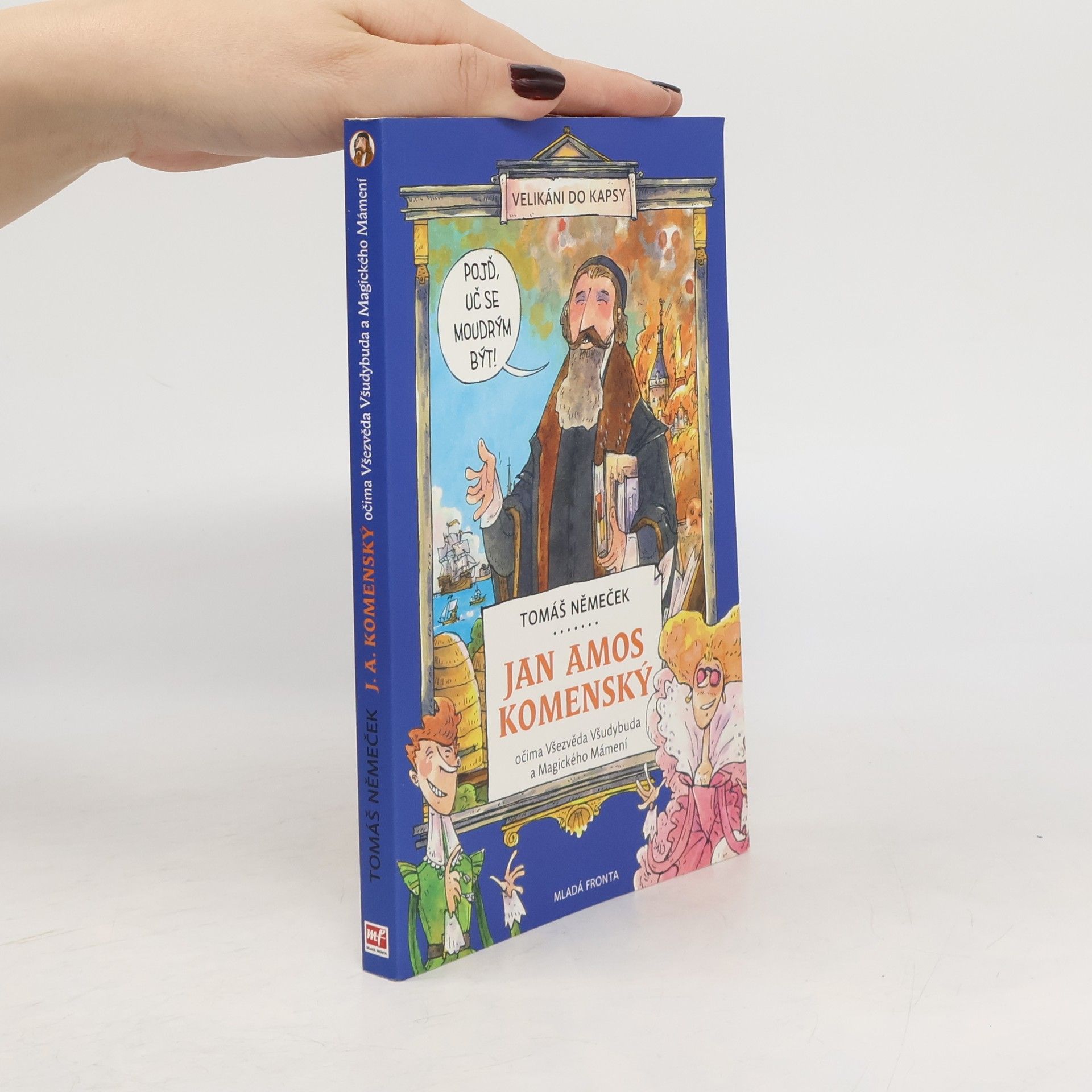Jan Amos Komenský - očima Všezvěda Všudybuda a Magického Mámení