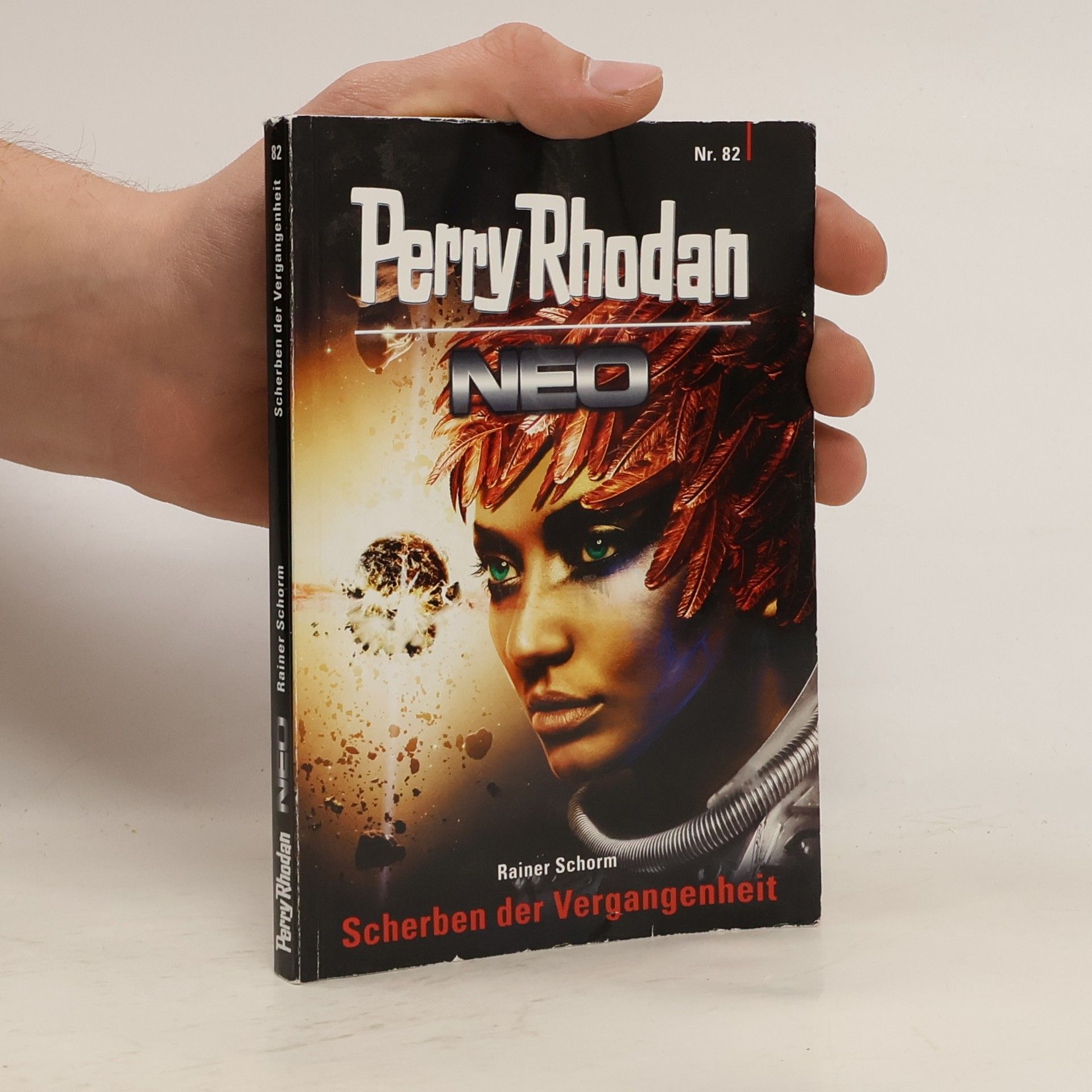 Rainer Schorm Perry Rhodan Neo 82. Scherben der Vergangenheit