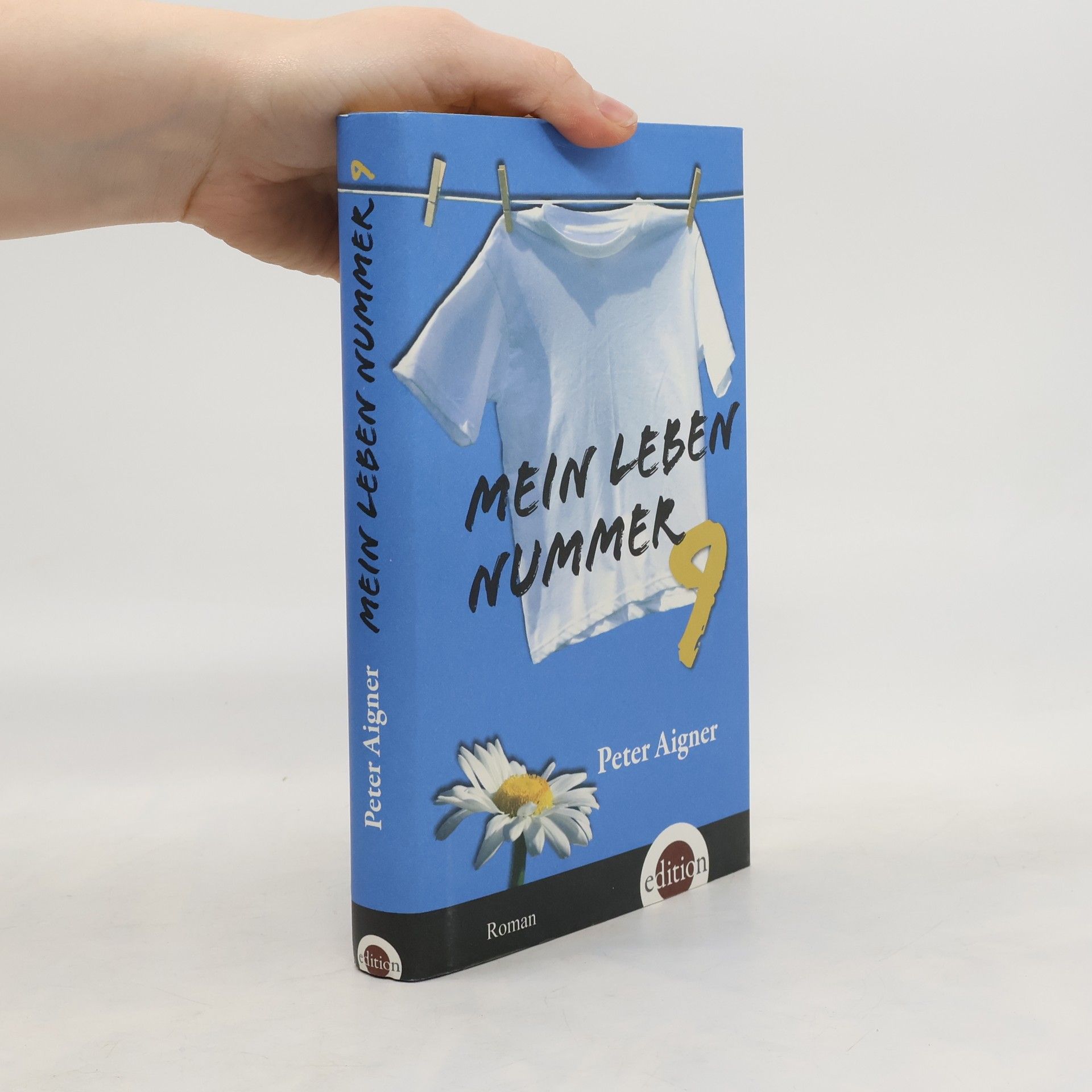 Peter Aigner Mein Leben Nummer 9