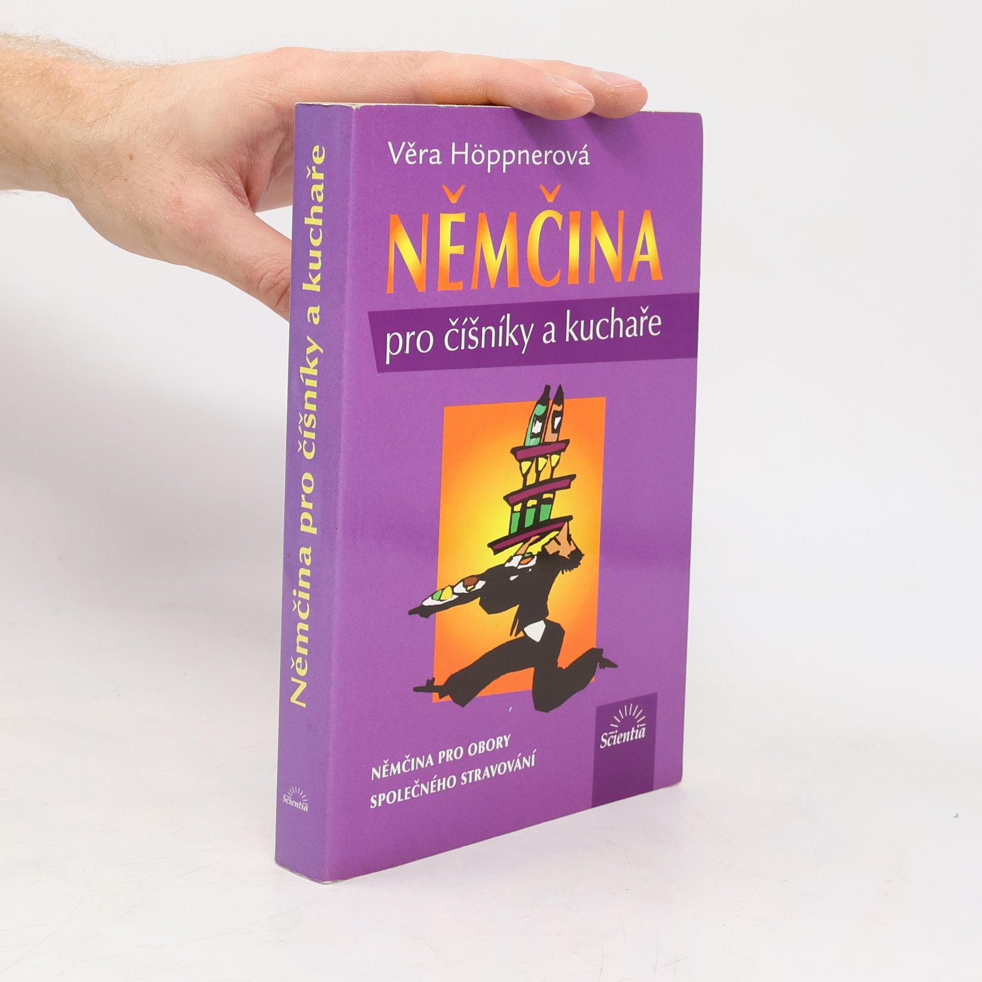 Věra Höppnerová Němčina pro číšníky a kuchaře : němčina pro obory společného stravování