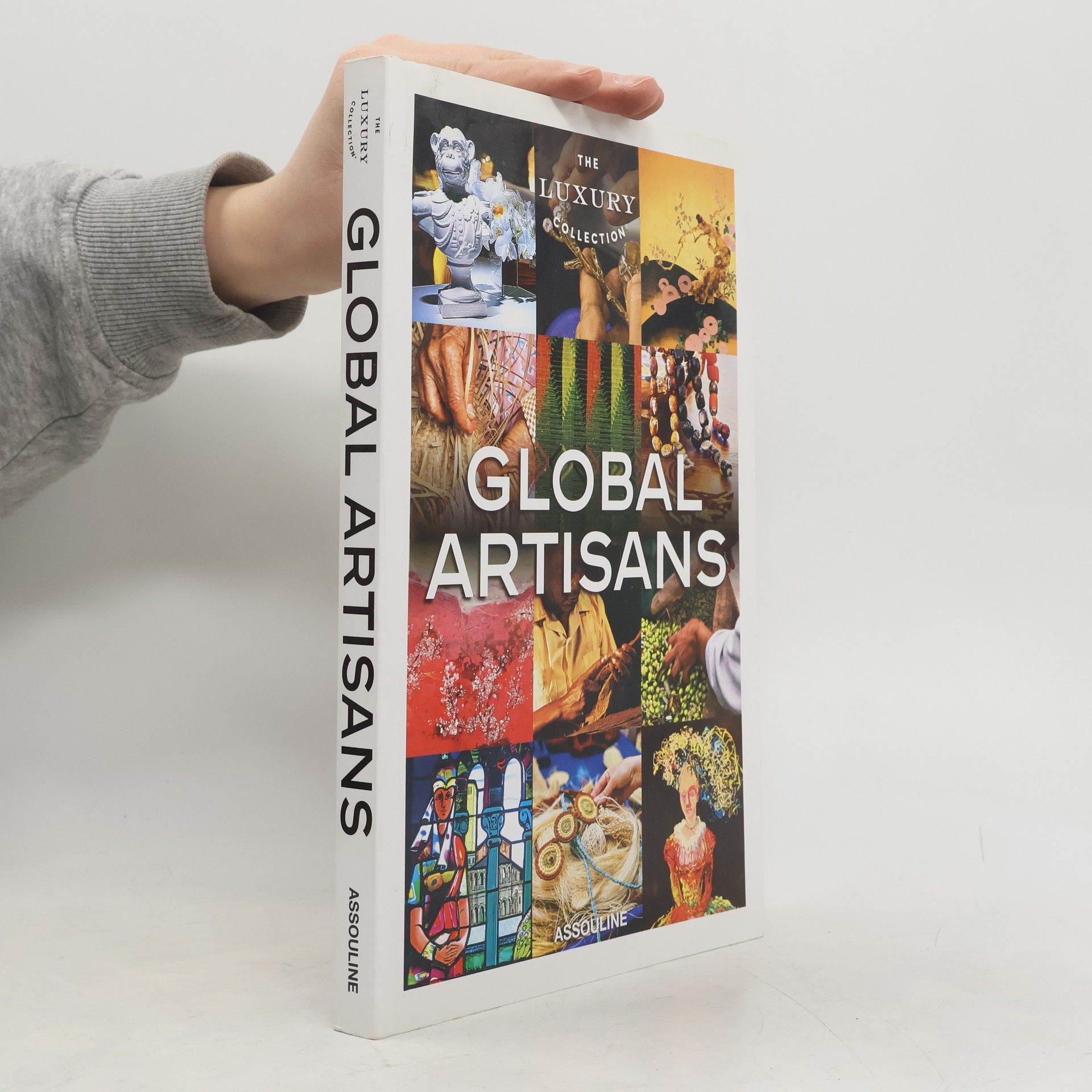 Various authors The Luxury Collection: Global Artisans