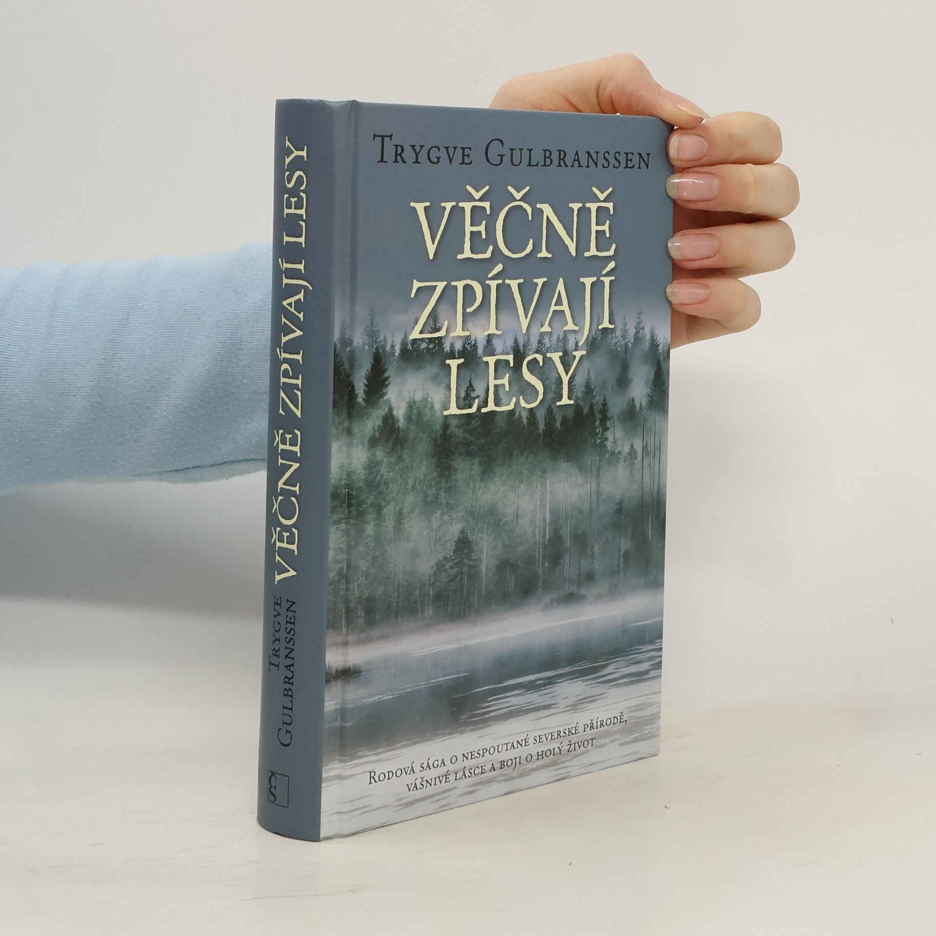 Trygve Gulbranssen Věčně zpívají lesy