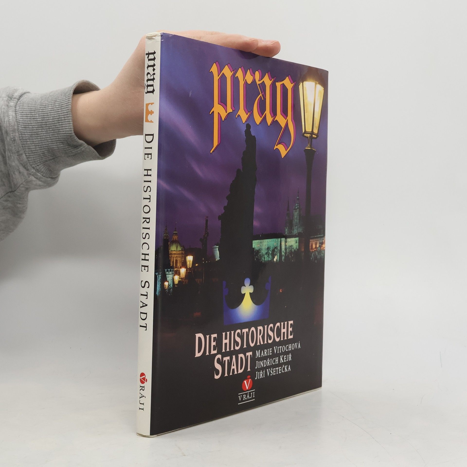 Prag. Die historische Stadt