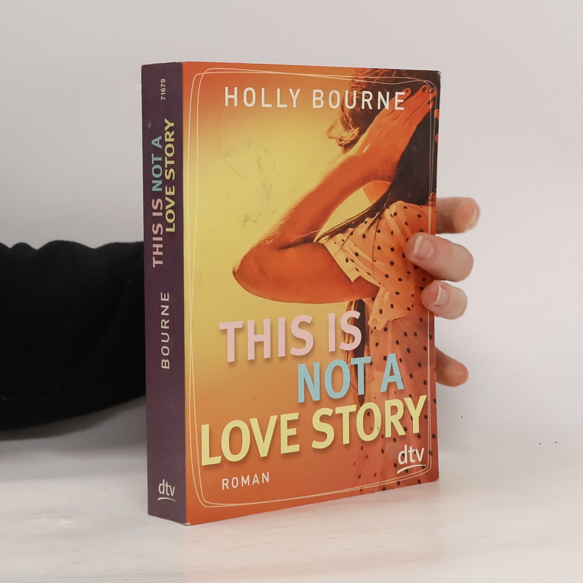 Holly Bourneová This is not a love story